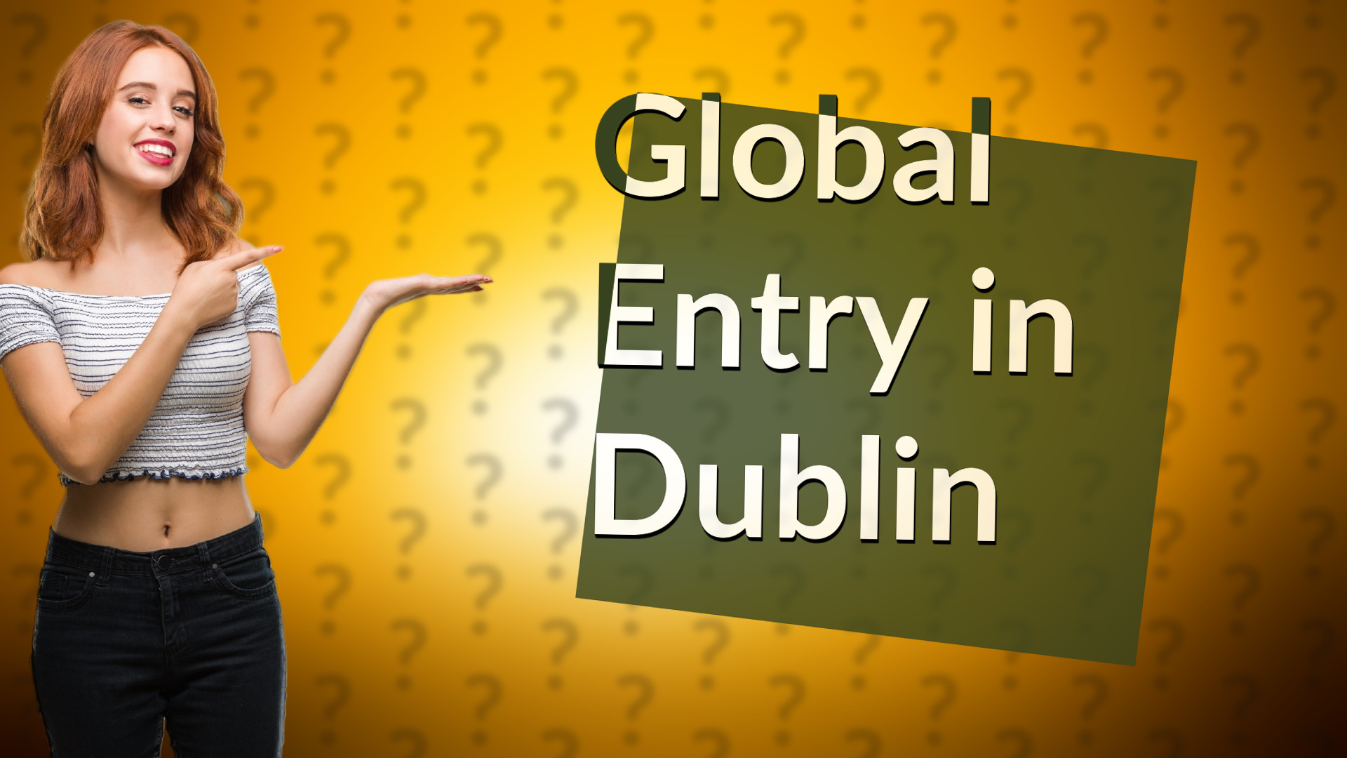 Global Entry in Dublin