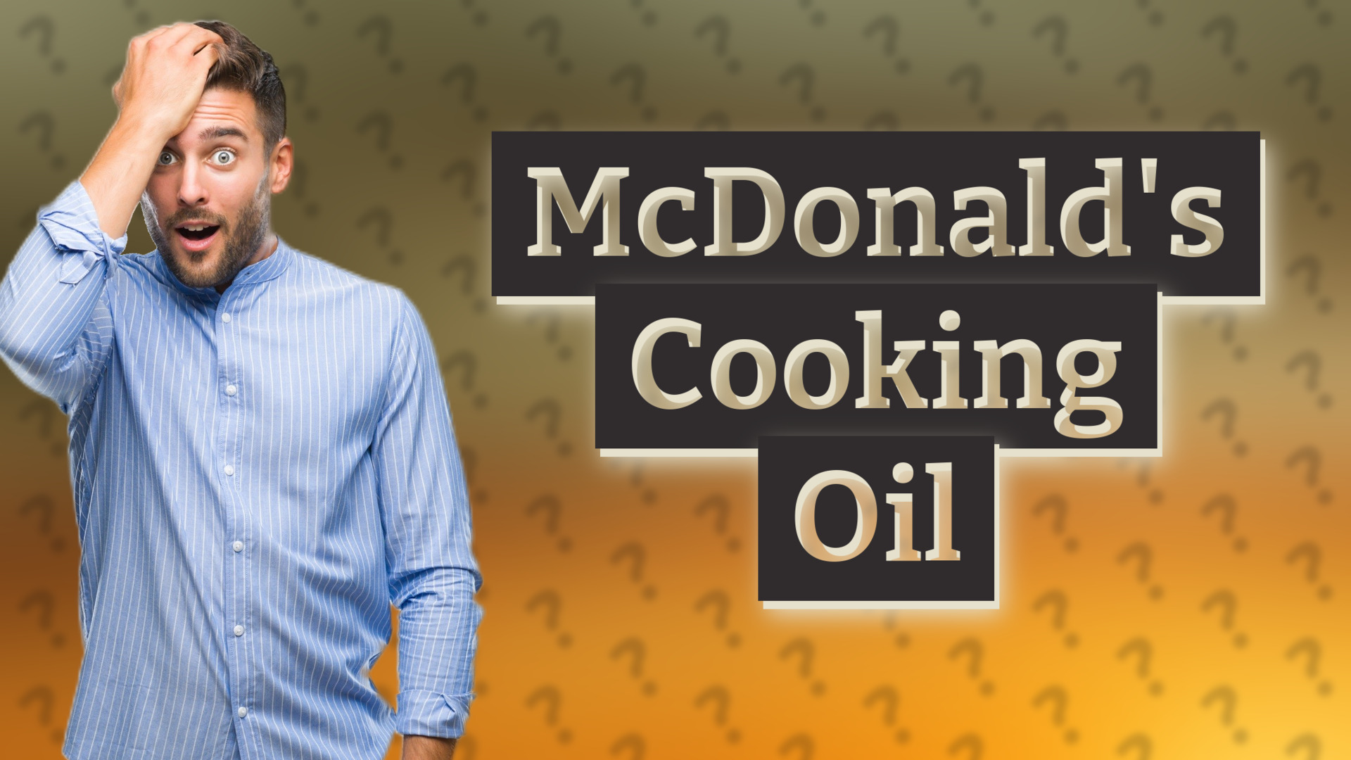 McDonald's Cooking Oil