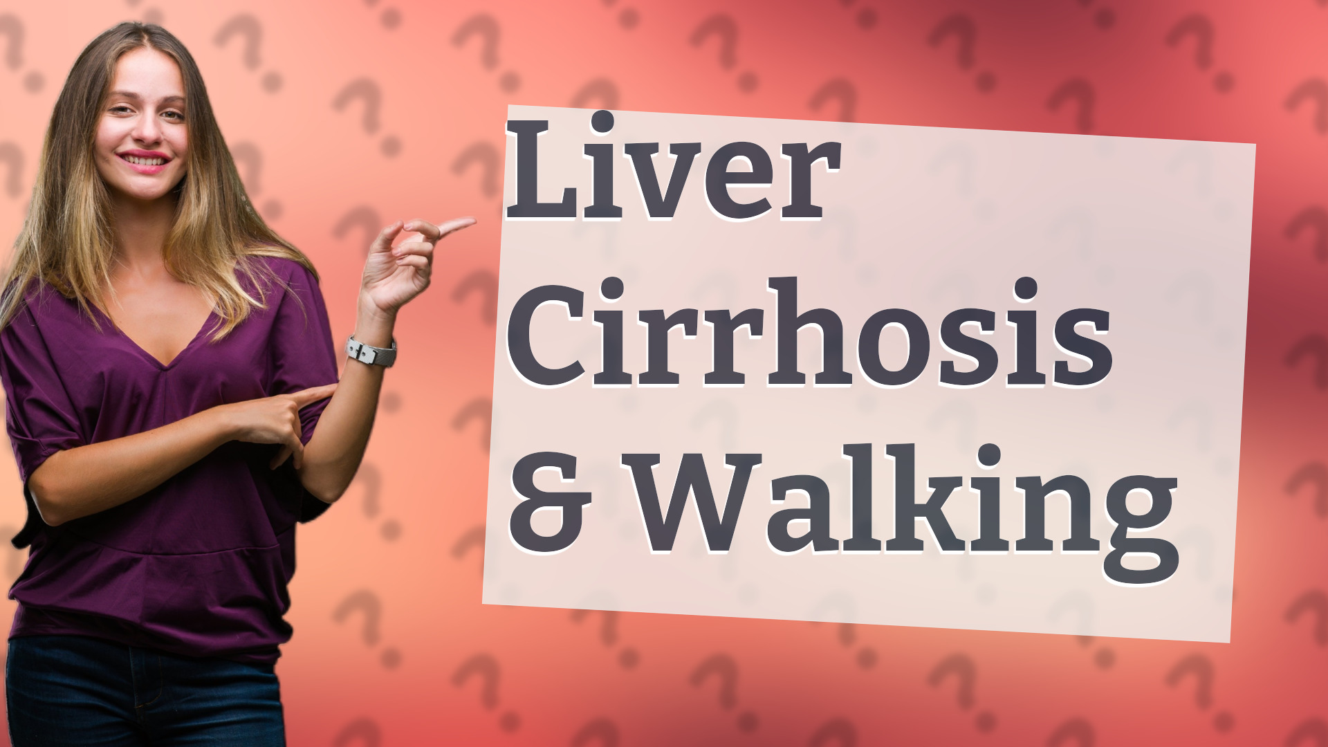 Liver Cirrhosis & Walking