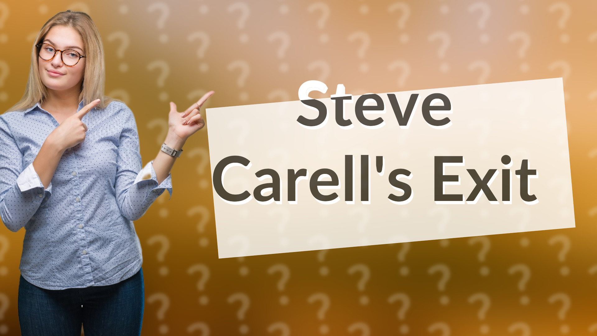 Steve Carell's Exit