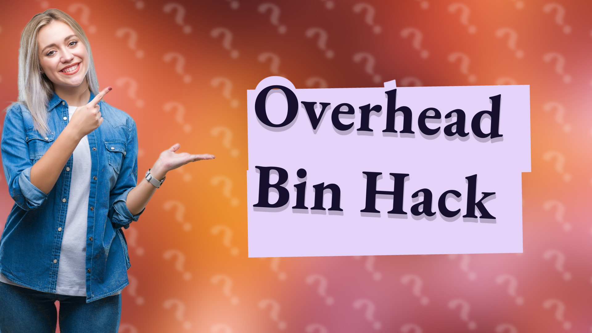 Overhead Bin Hack