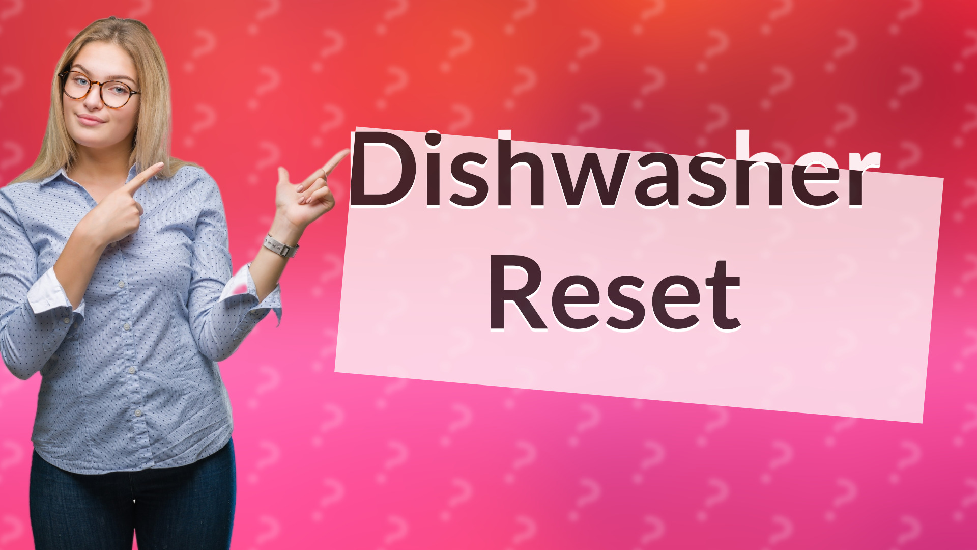 Dishwasher Reset