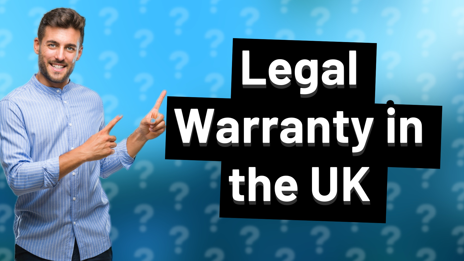 Legal Warranty in the UK