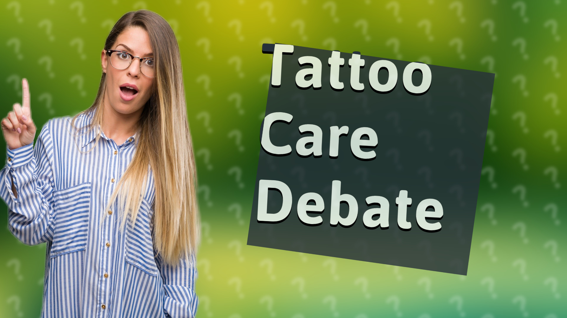 Tattoo Care Debate