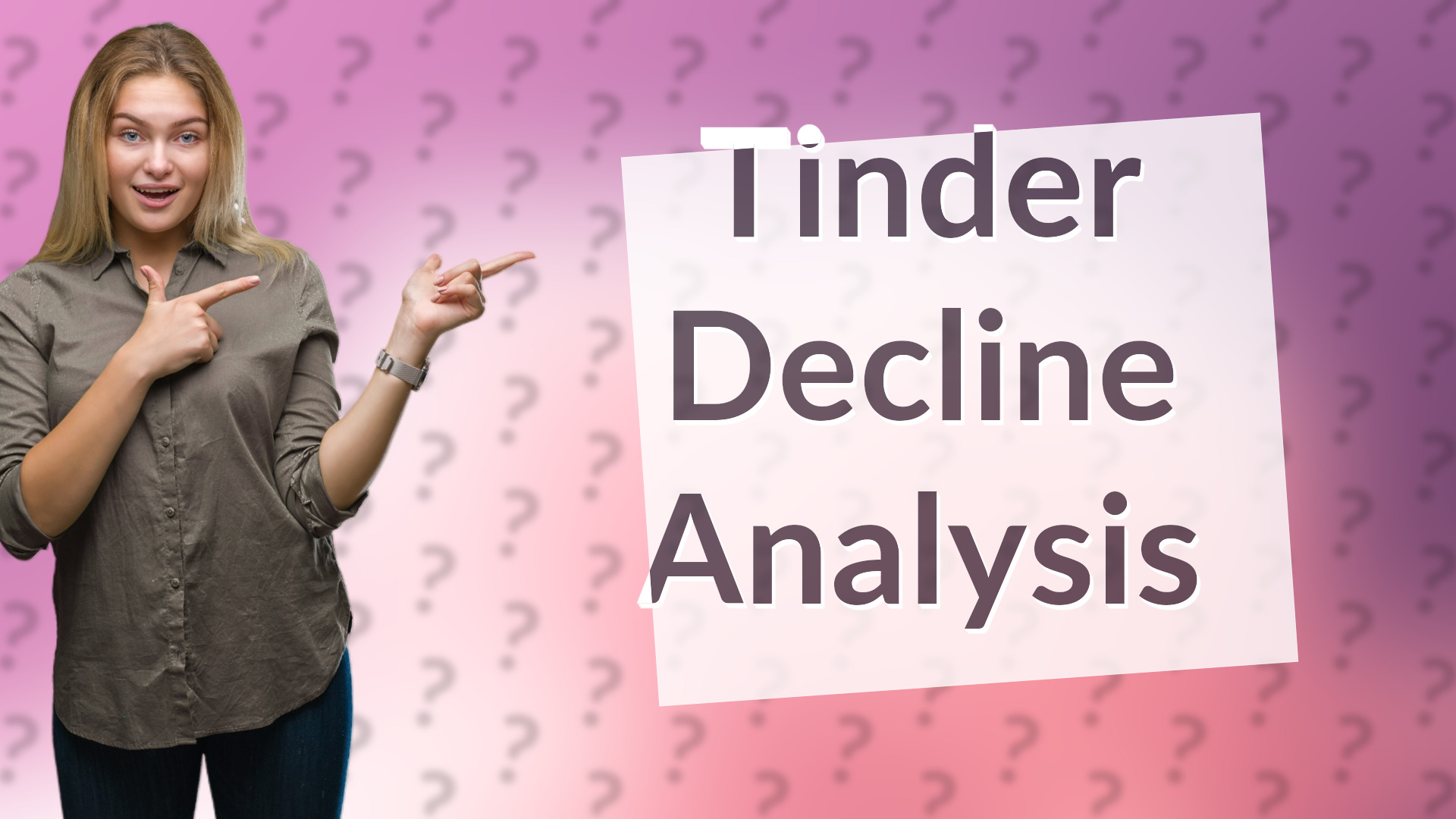 Tinder Decline Analysis