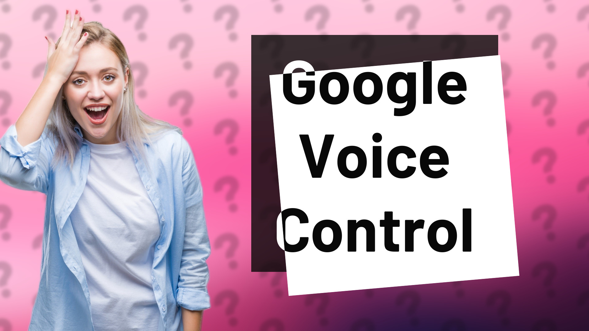Google Voice Control