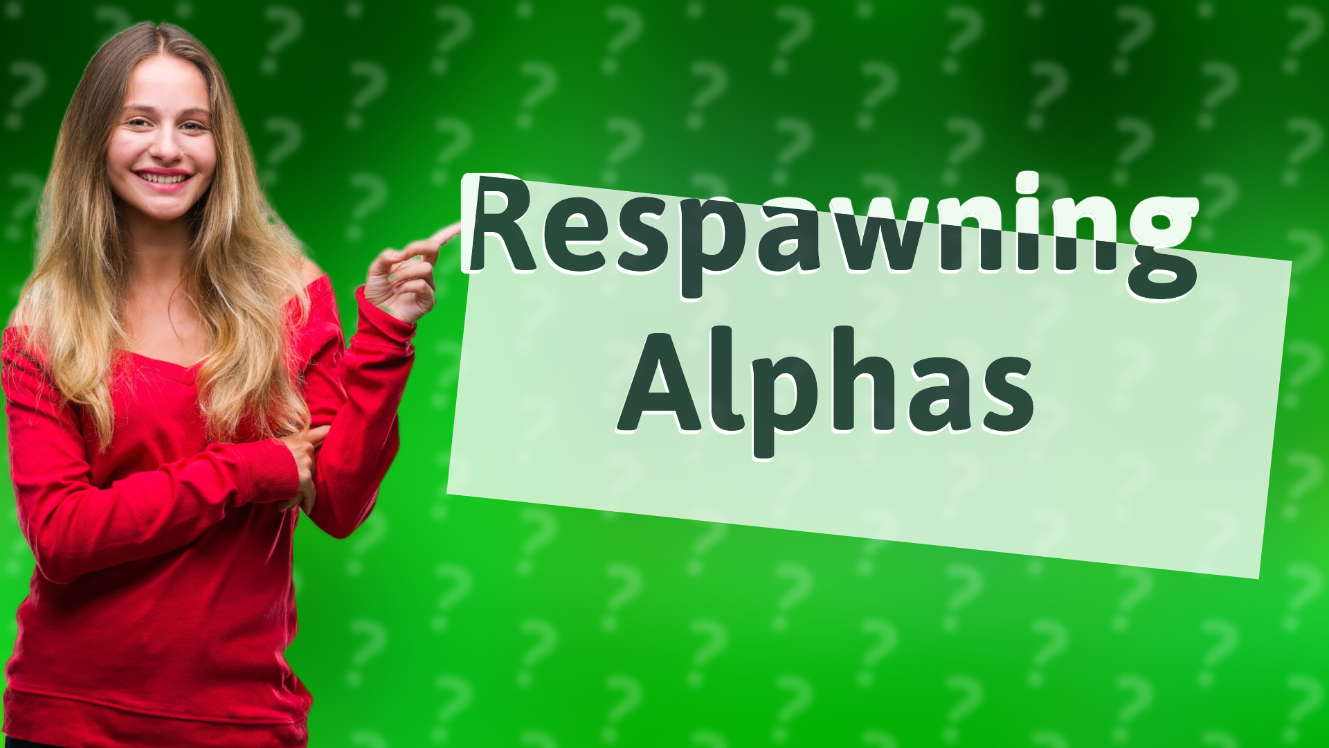 Respawning Alphas