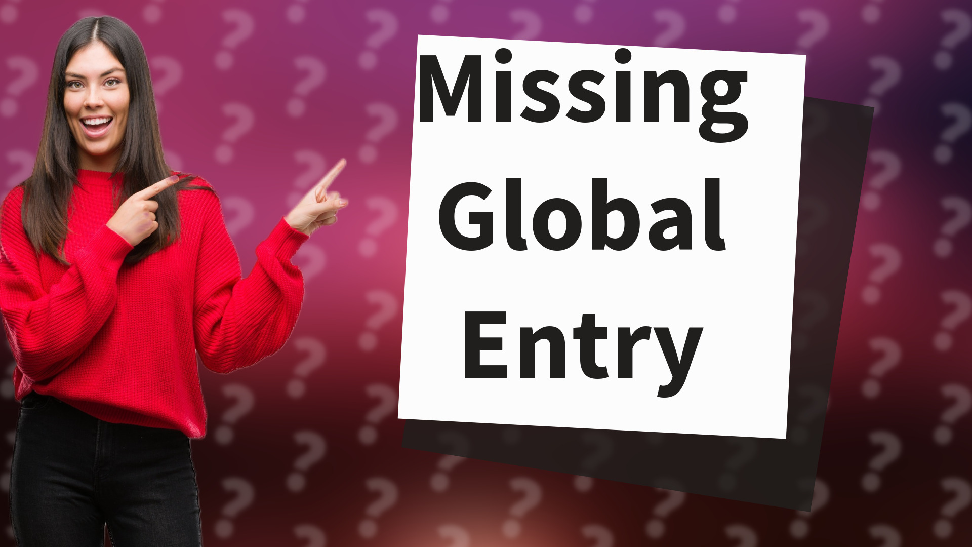 Missing Global Entry