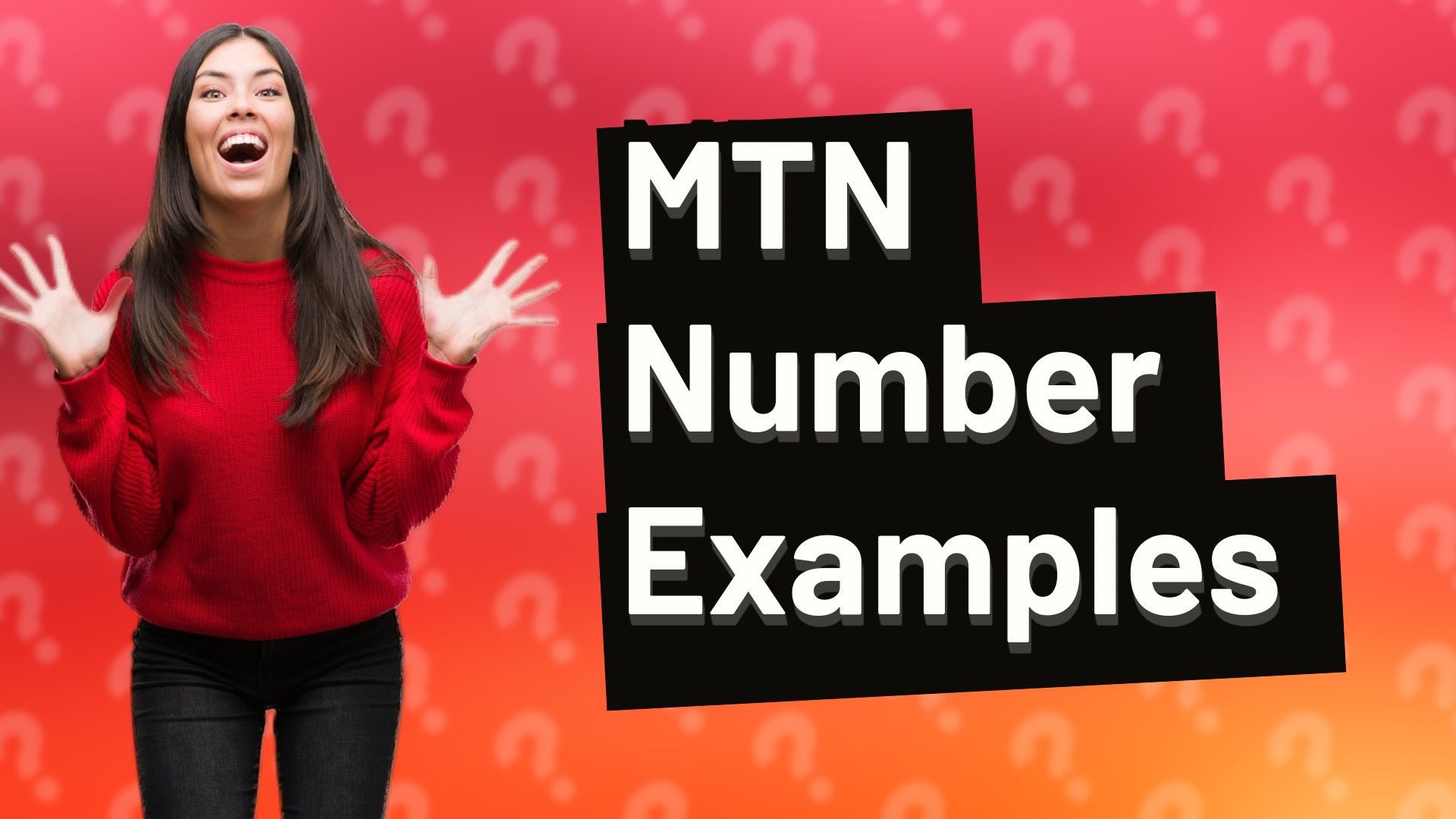 MTN Number Examples