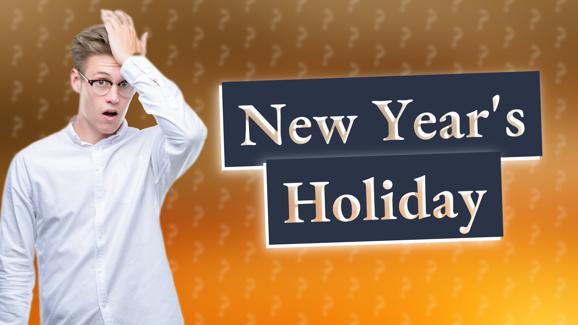 New Year's Holiday