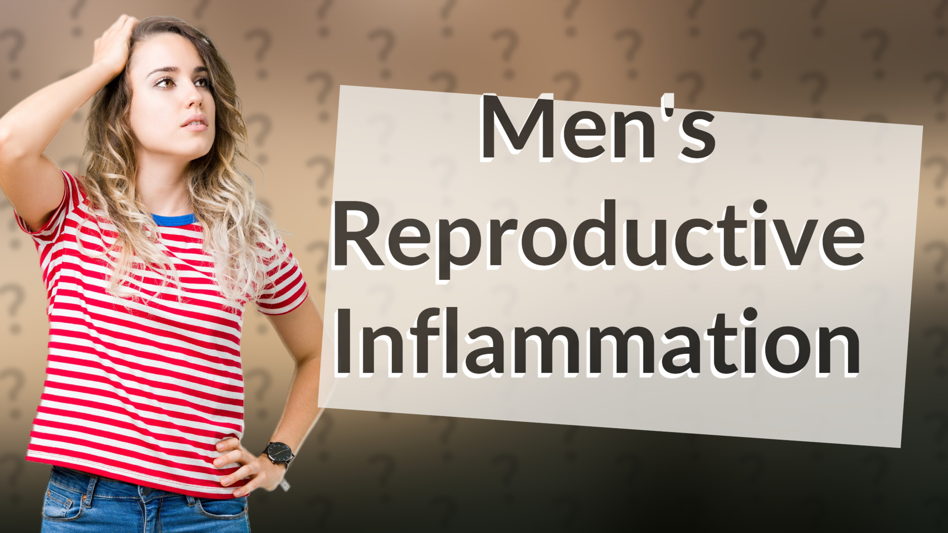 Men's Reproductive Inflammation