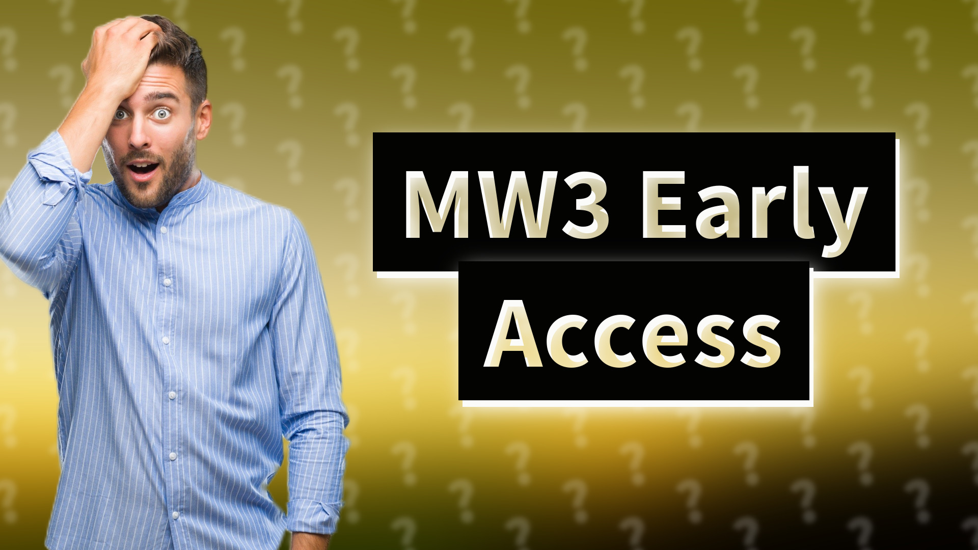 MW3 Early Access