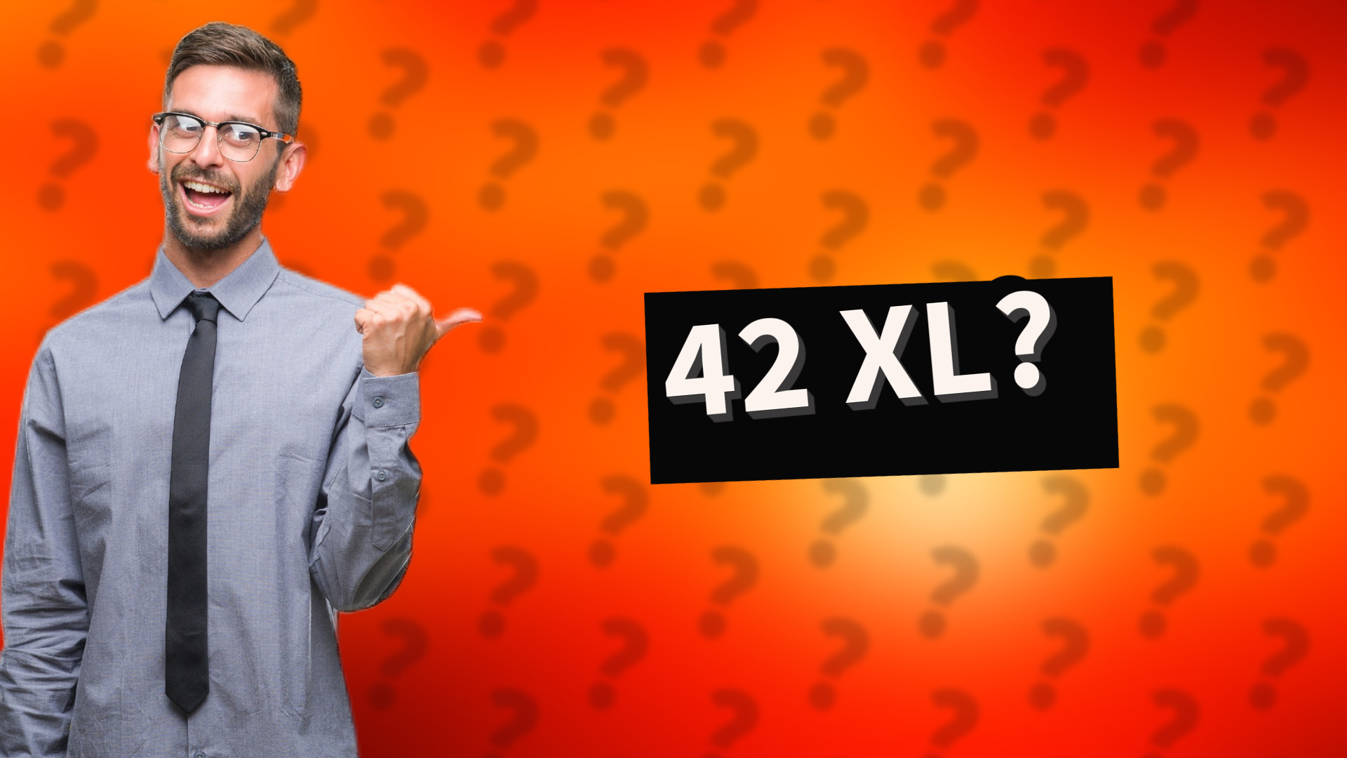42 XL?