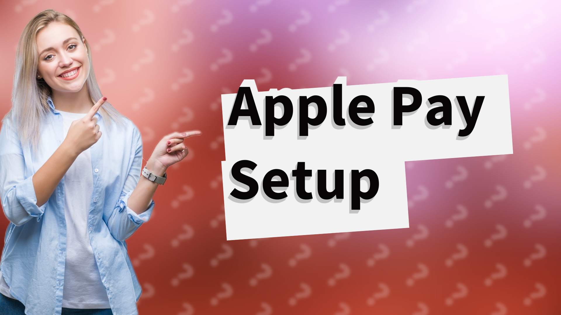 Apple Pay Setup