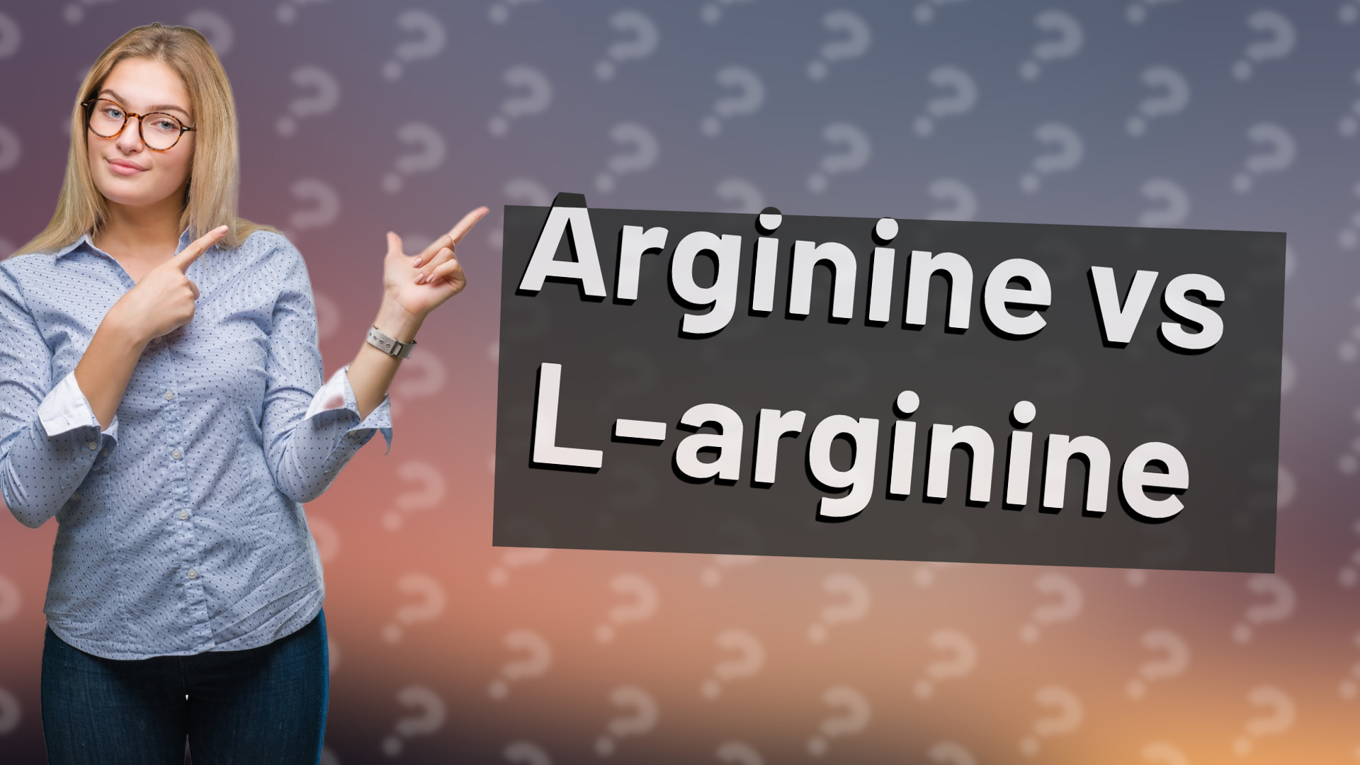 Arginine vs L-arginine