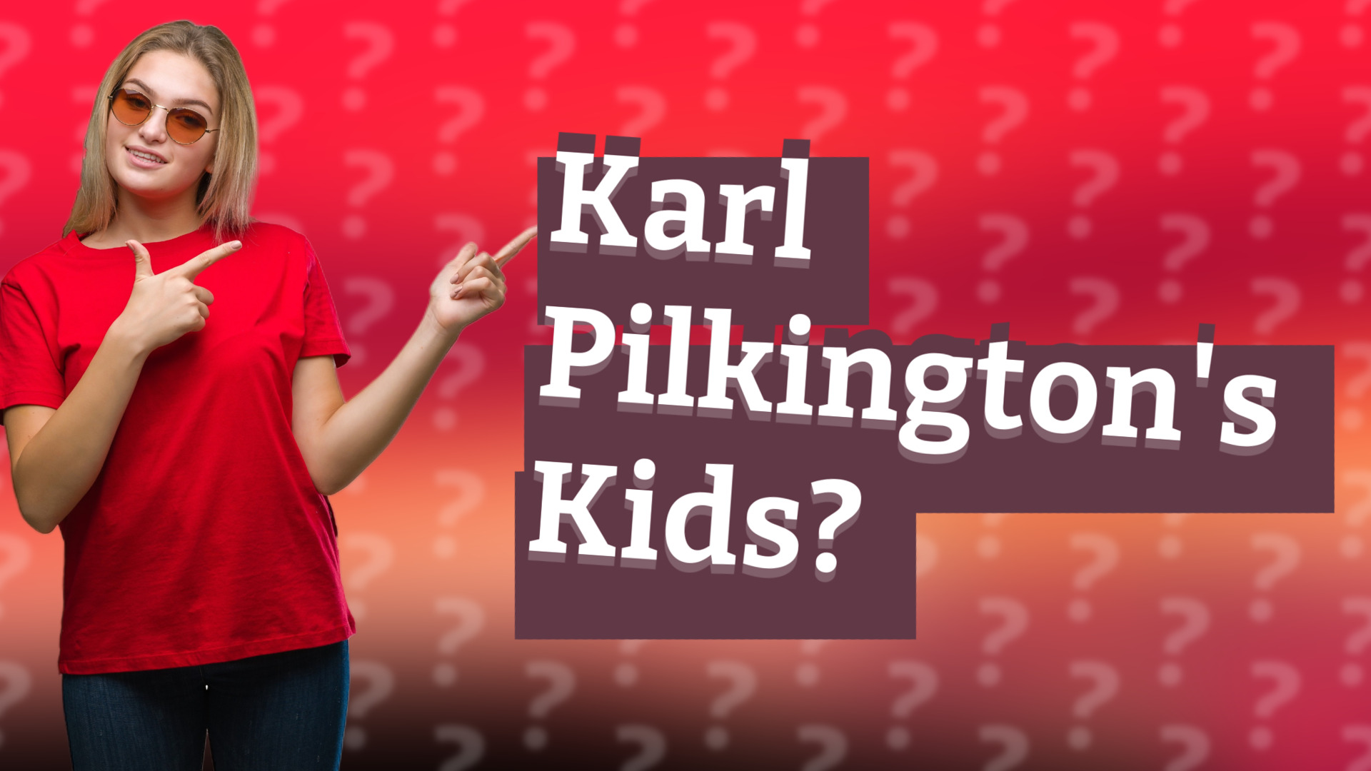 Karl Pilkington's Kids?