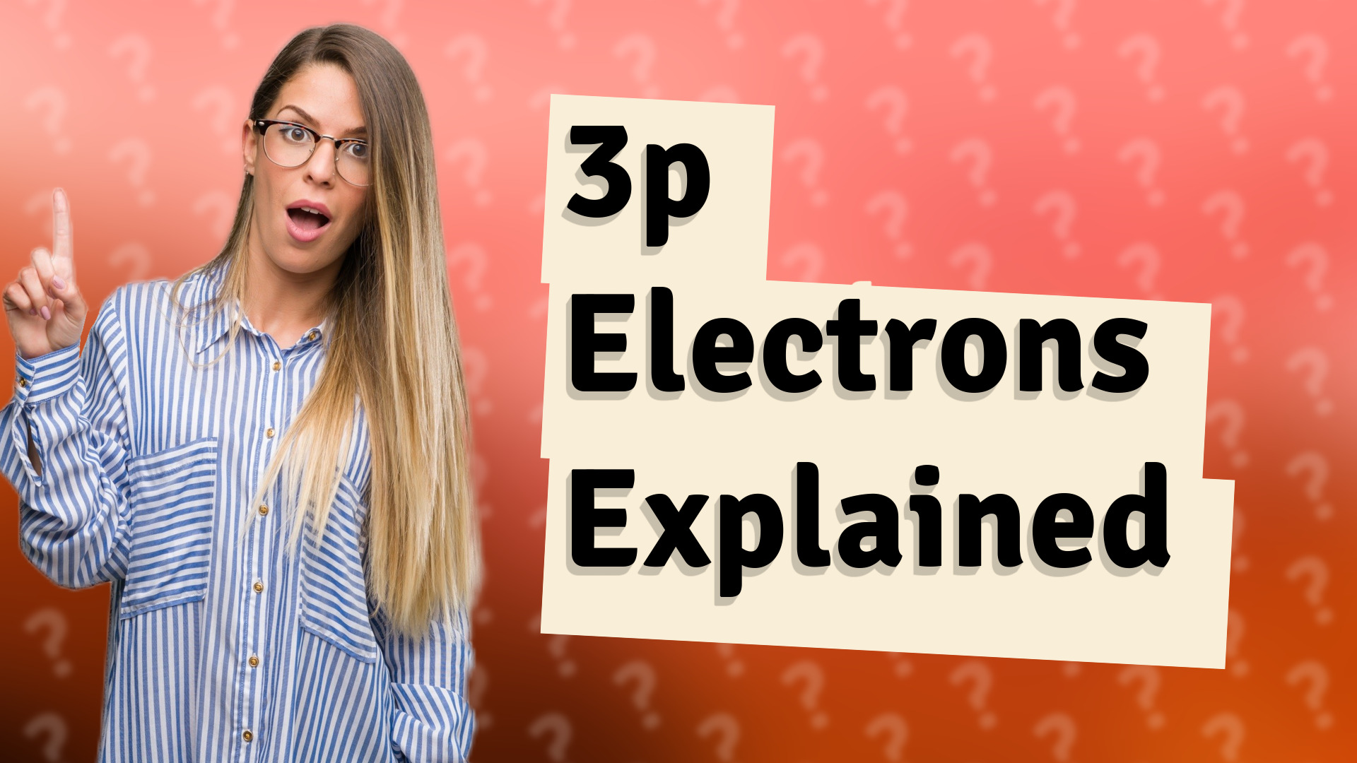 3p Electrons Explained