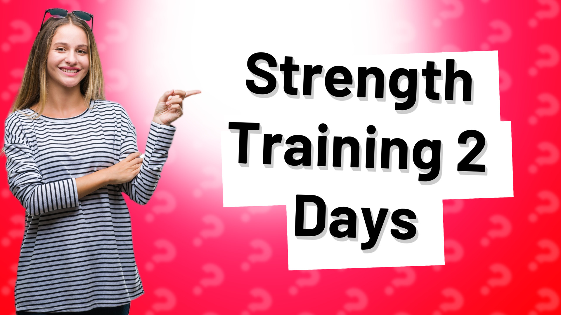 Strength Training 2 Days