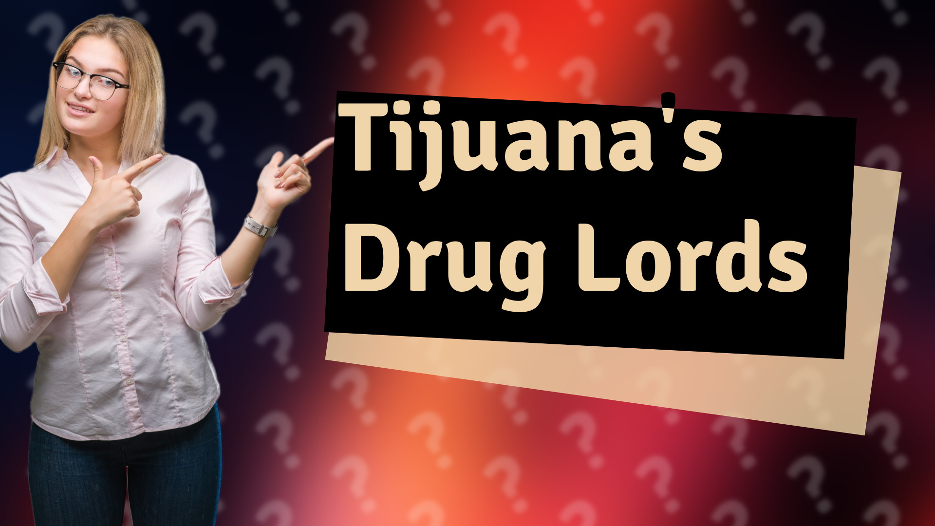 Tijuana's Drug Lords