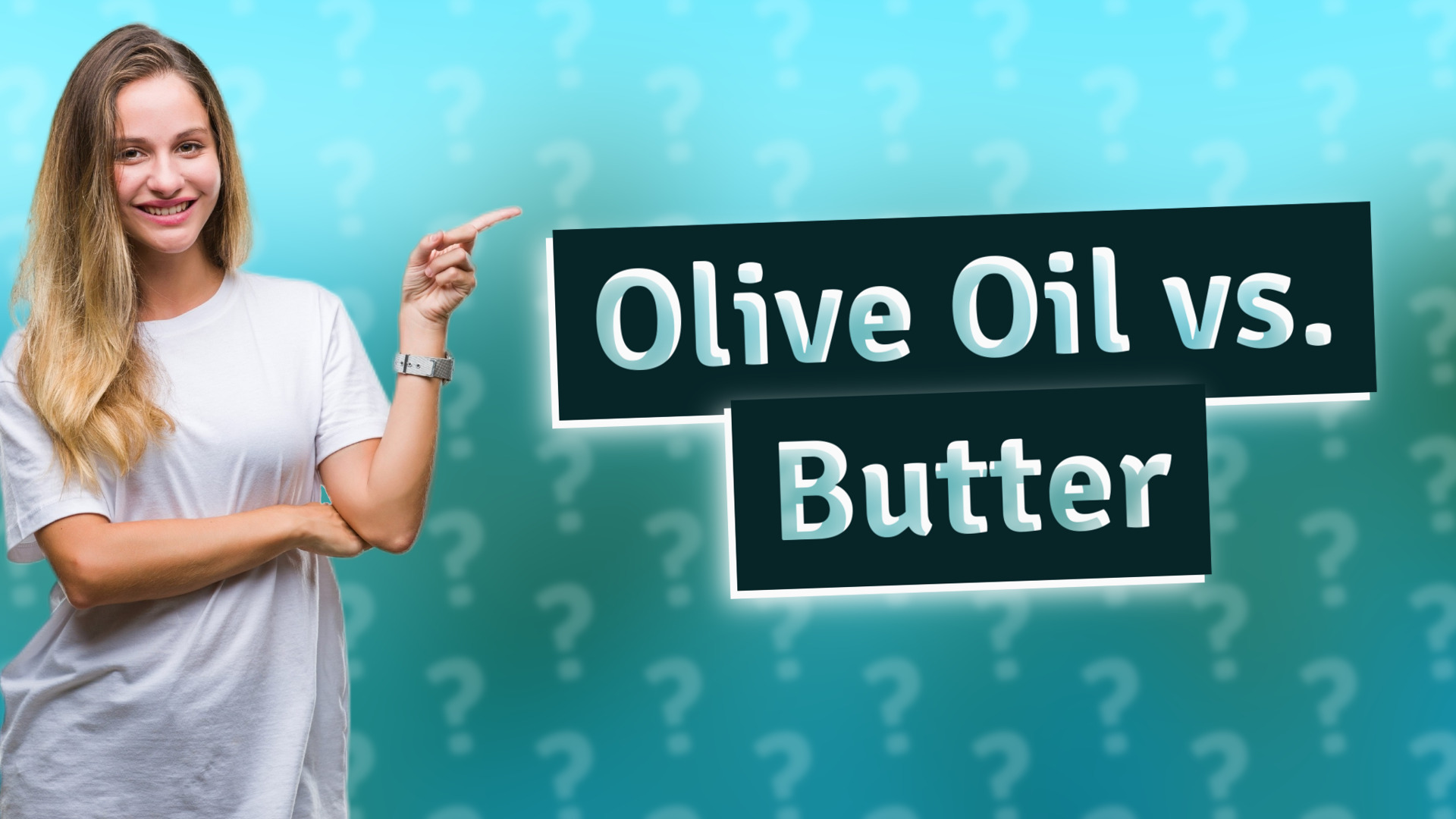Olive Oil vs. Butter