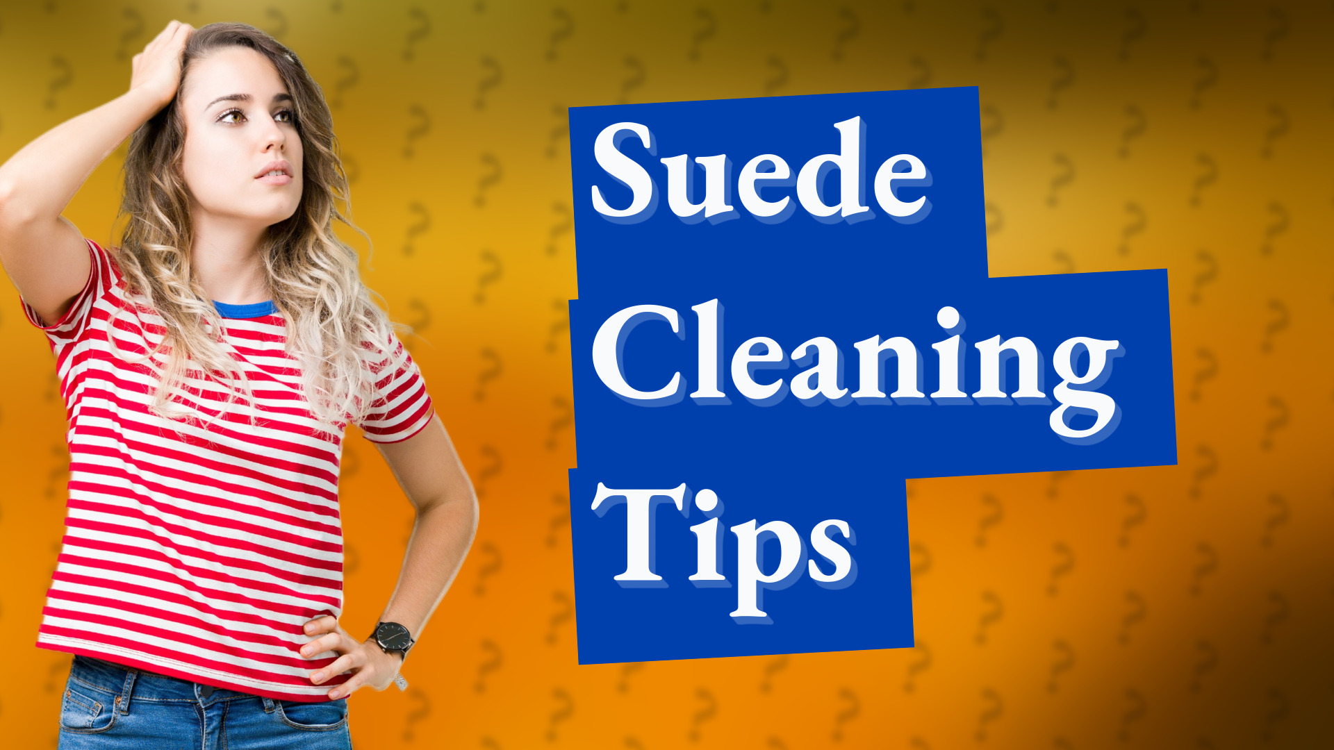 Suede Cleaning Tips