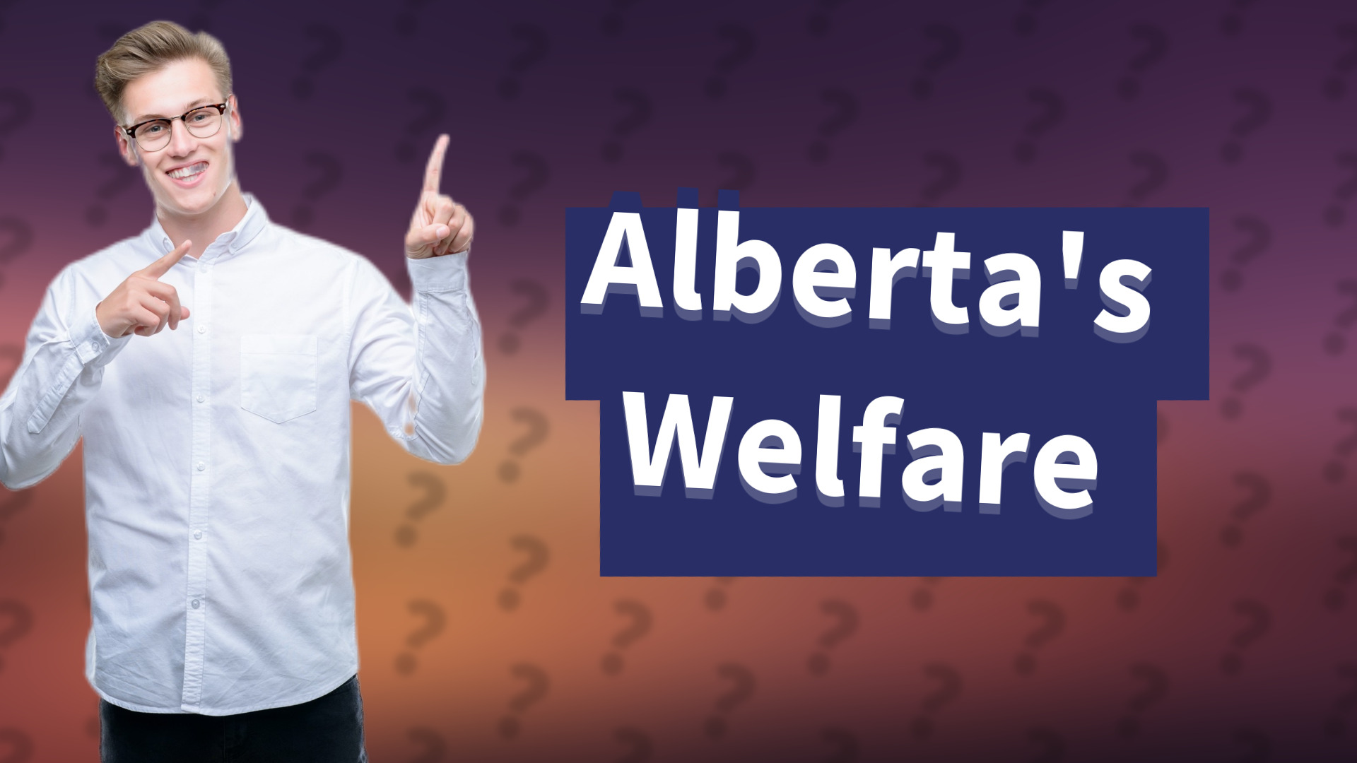 Alberta's Welfare