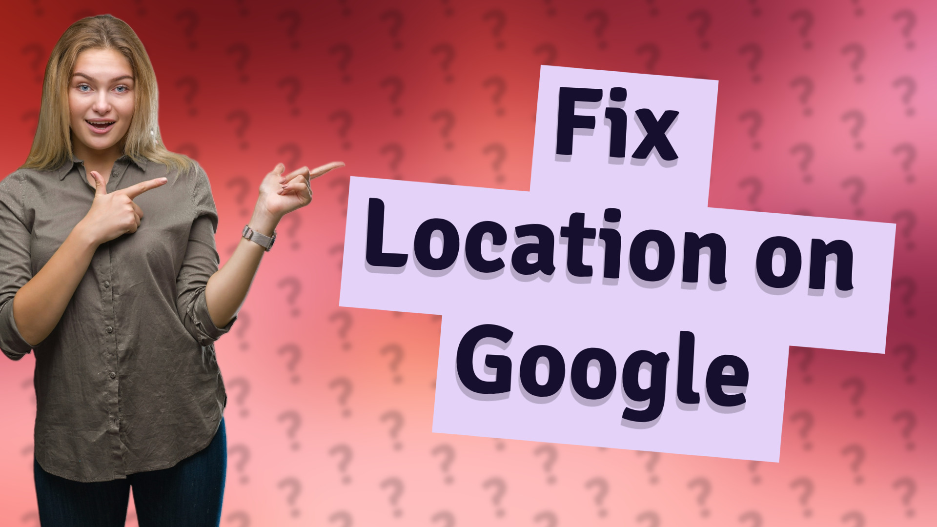 Fix Location on Google