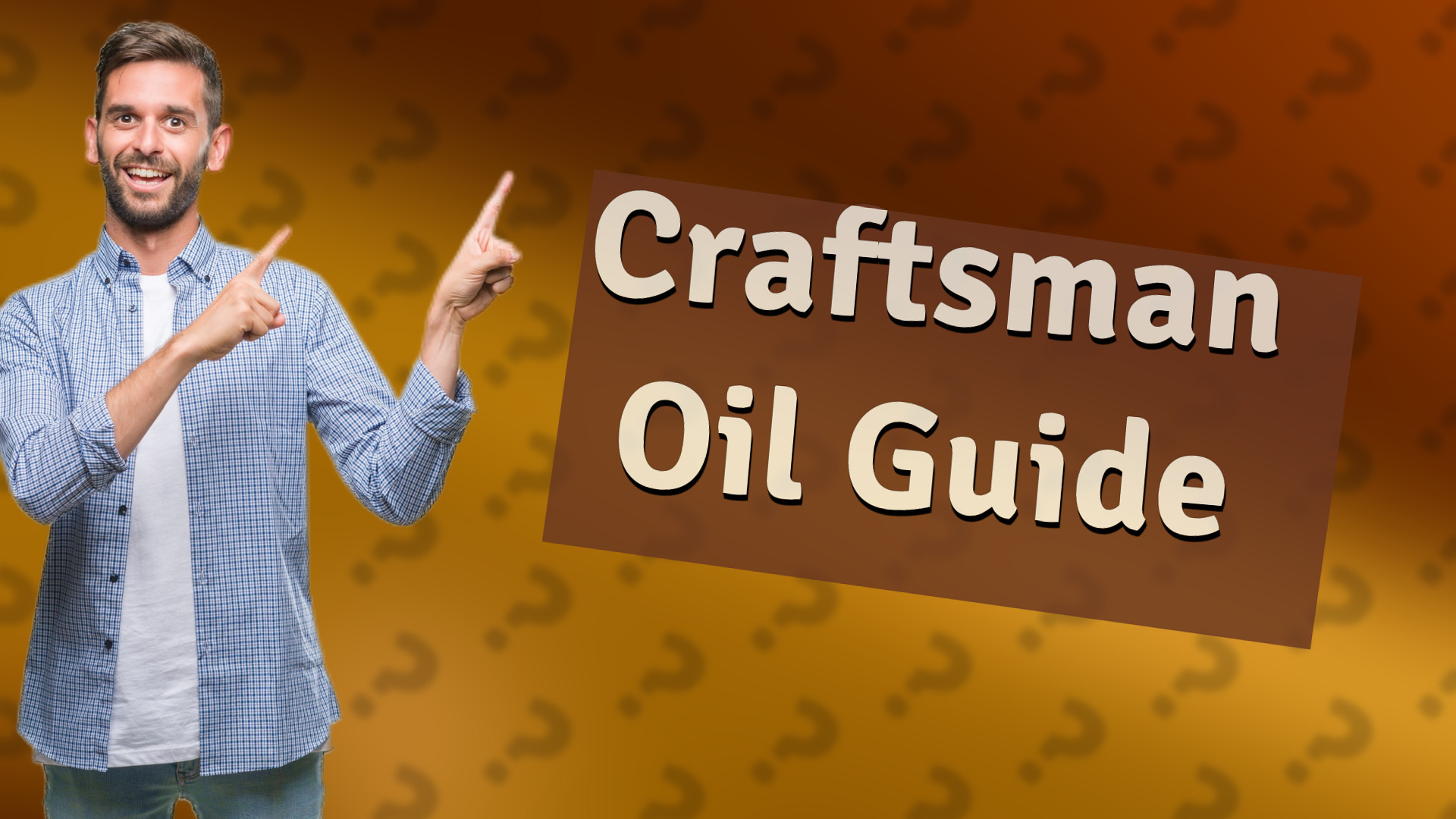 Craftsman Oil Guide