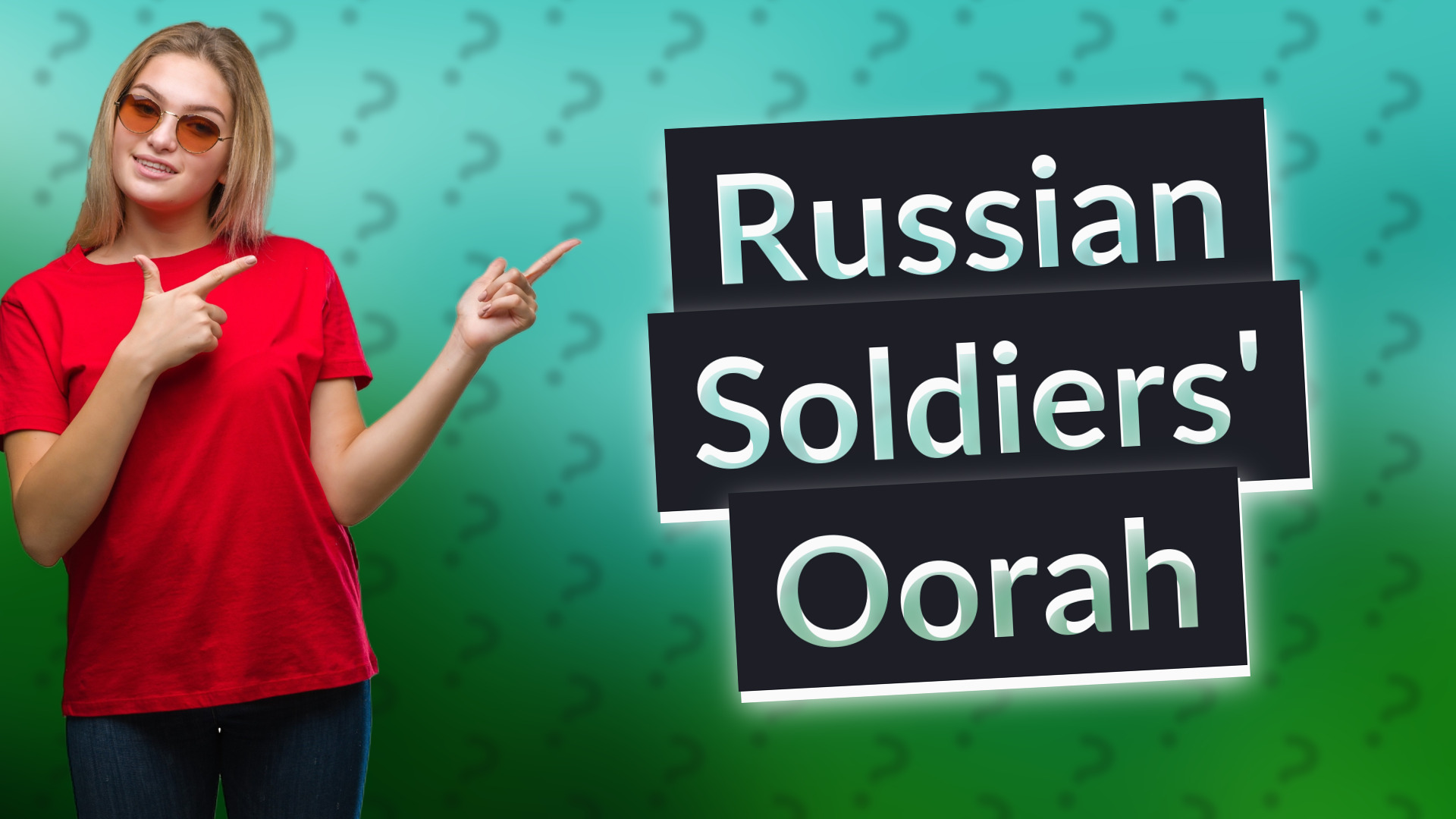 Russian Soldiers' Oorah