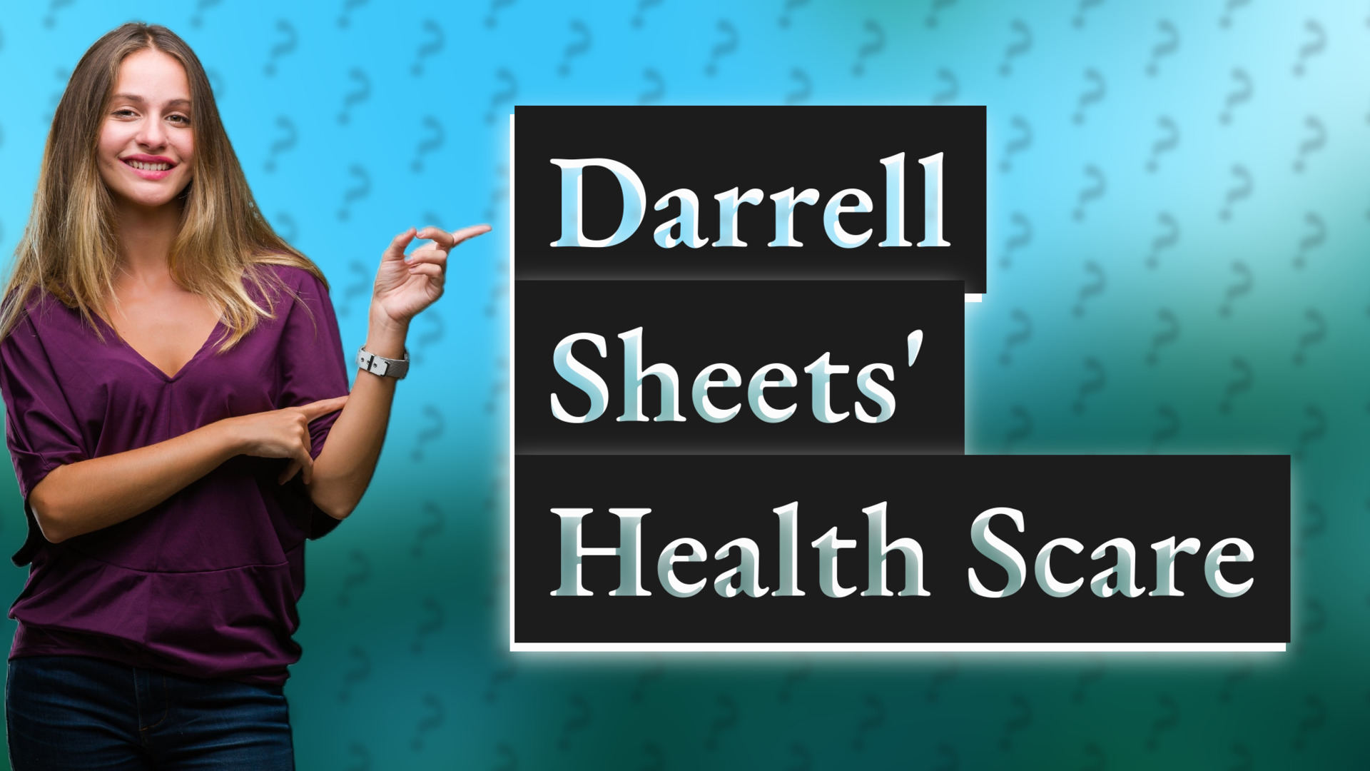 Darrell Sheets' Health Scare