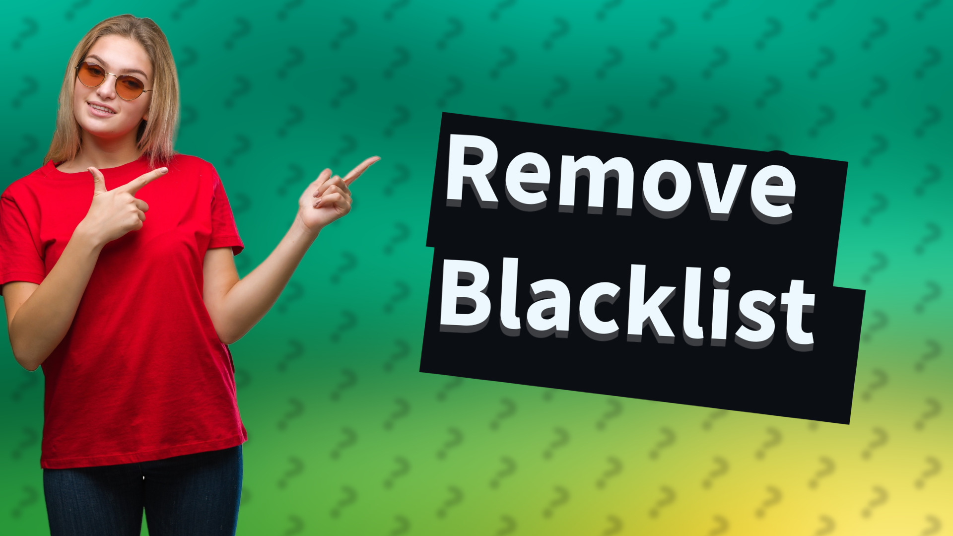 Remove Blacklist