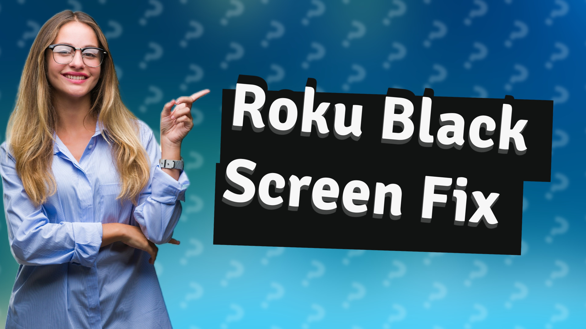 Roku Black Screen Fix