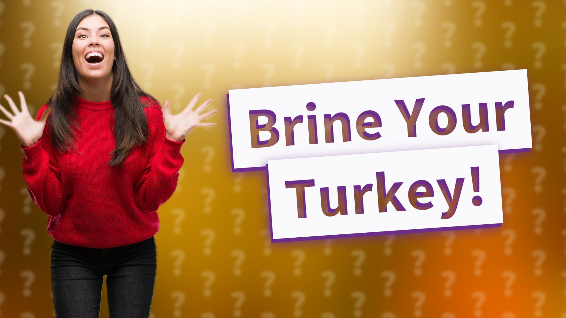 Brine Your Turkey!