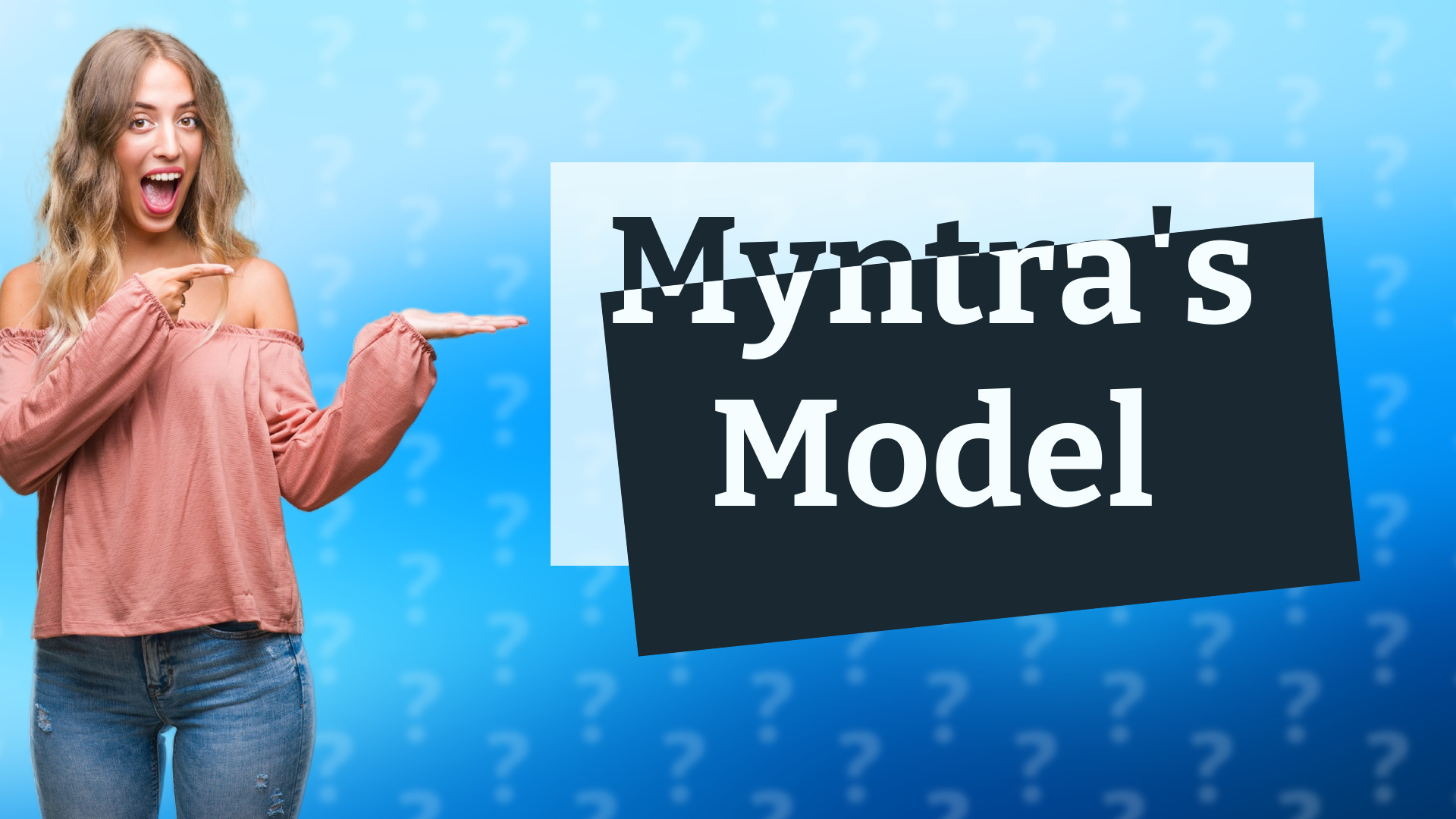 Myntra's Model