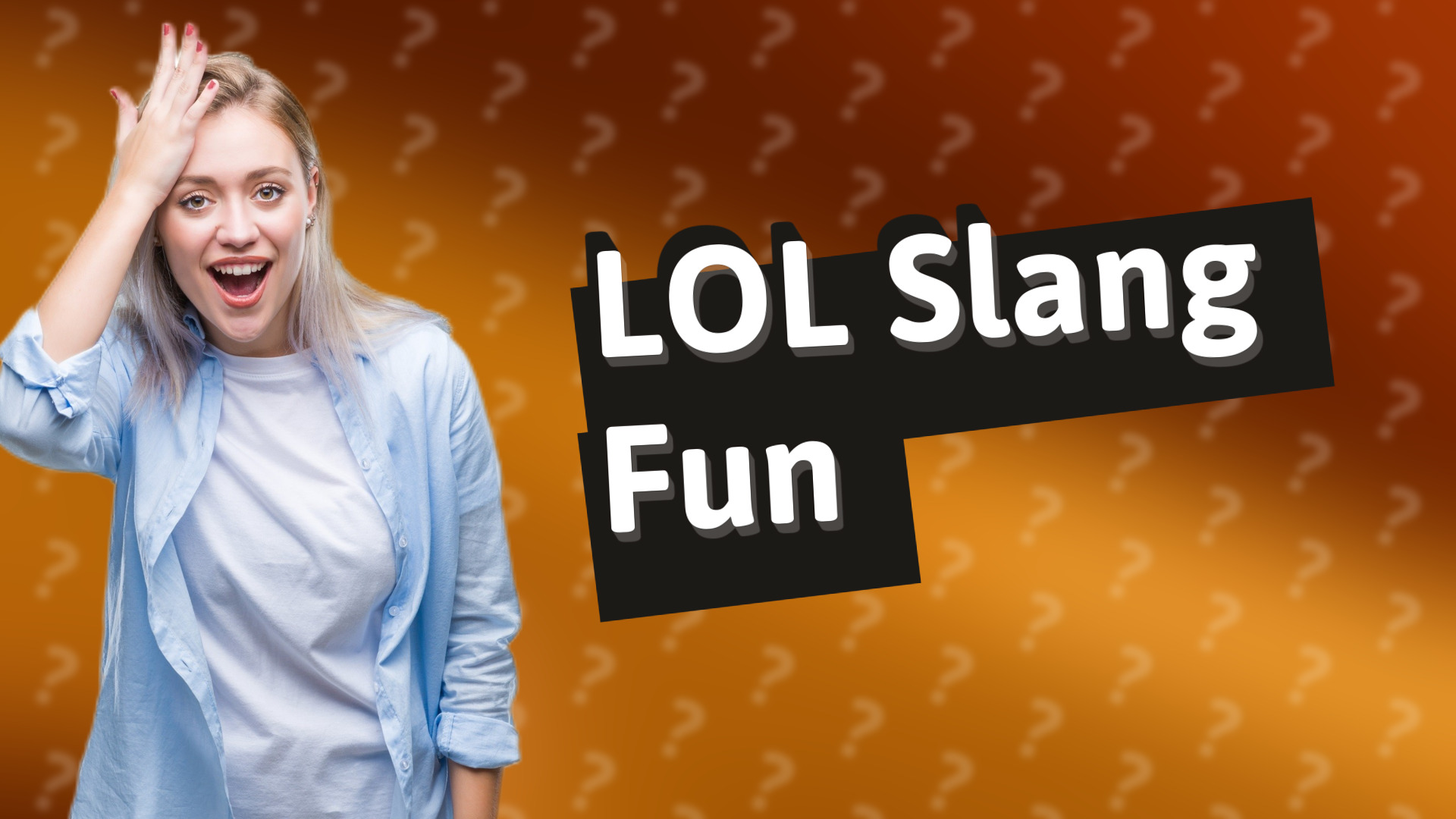 LOL Slang Fun