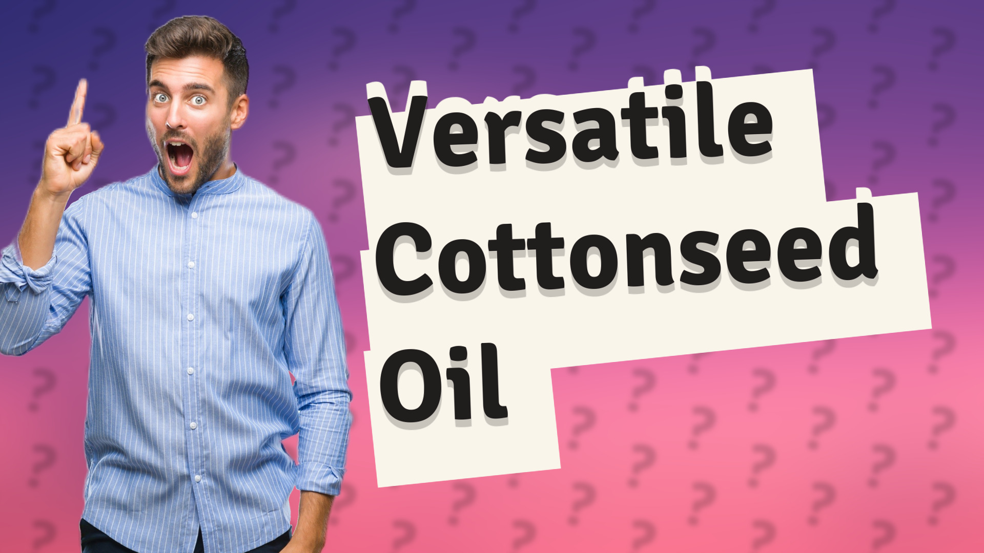 Versatile Cottonseed Oil