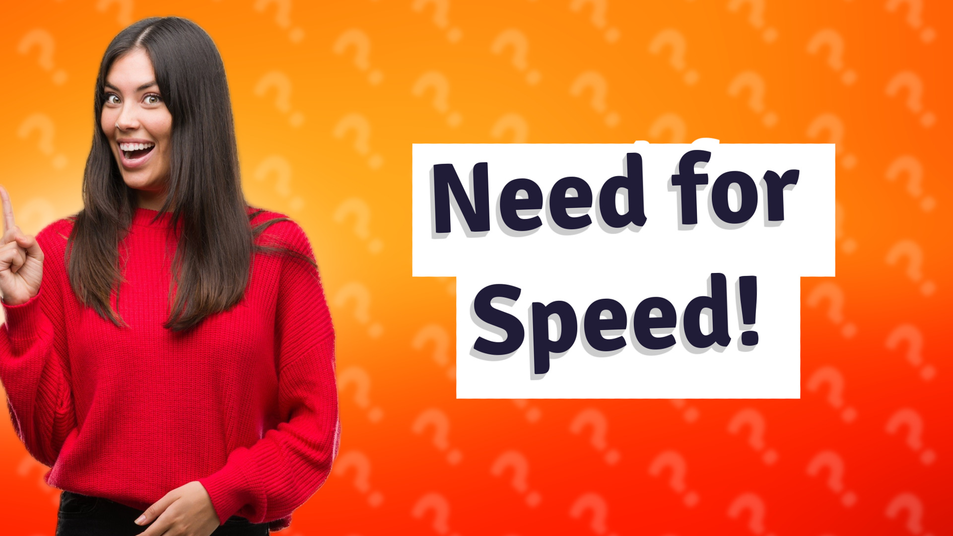 Need for Speed!