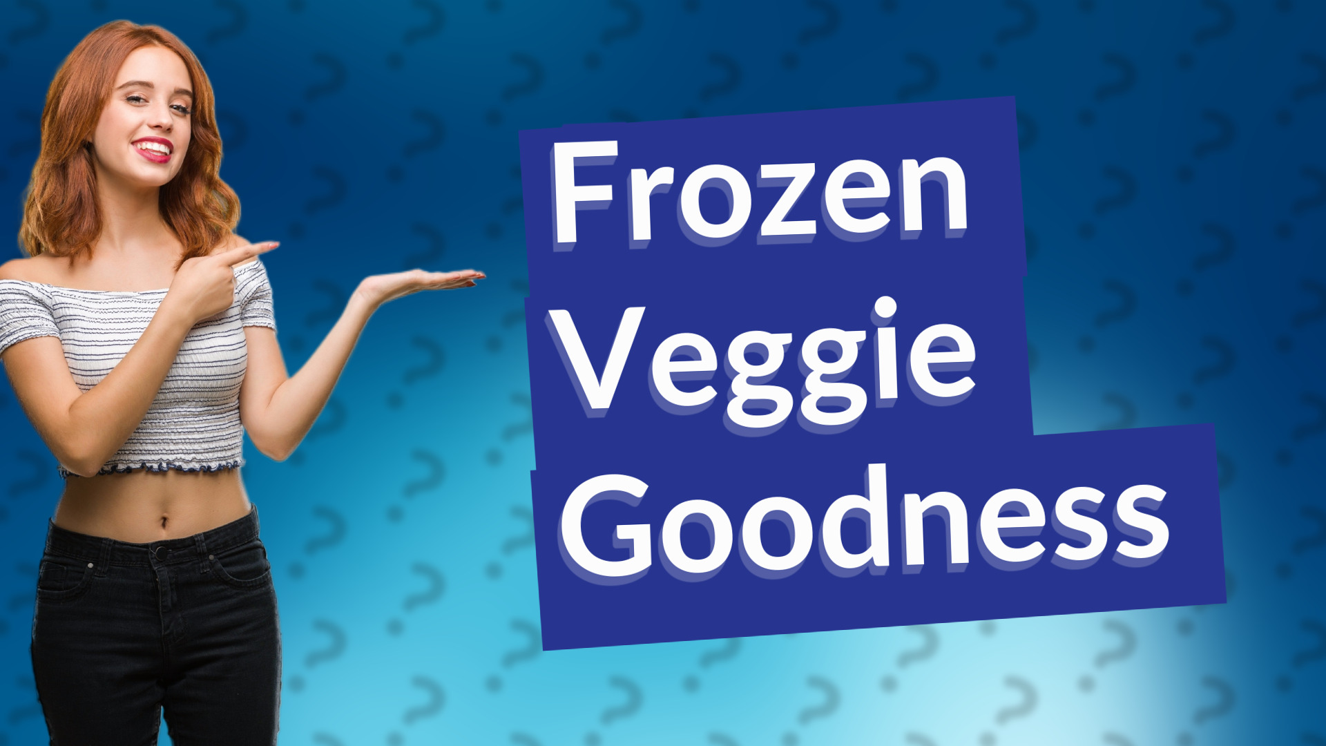 Frozen Veggie Goodness