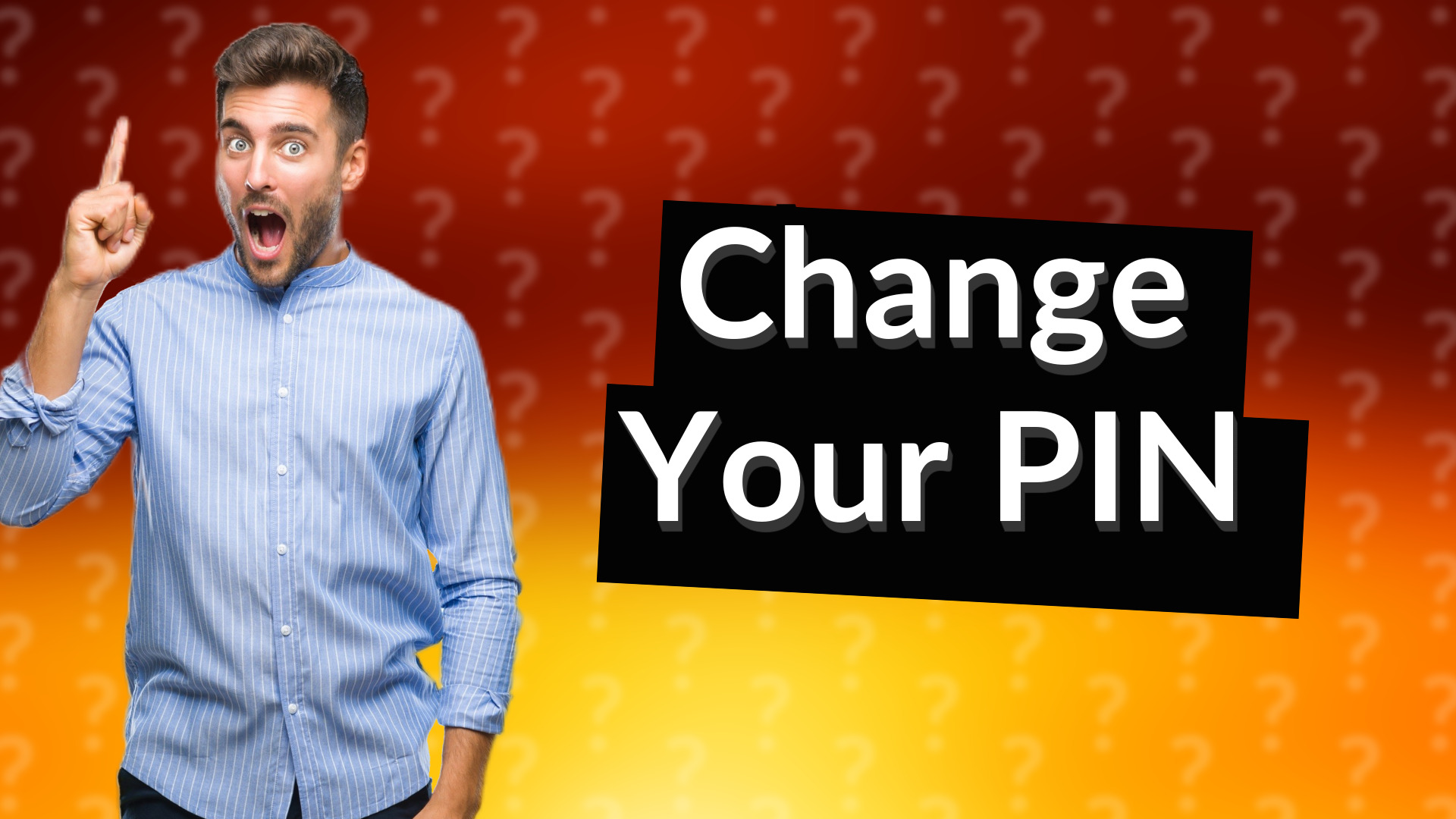 Change Your PIN