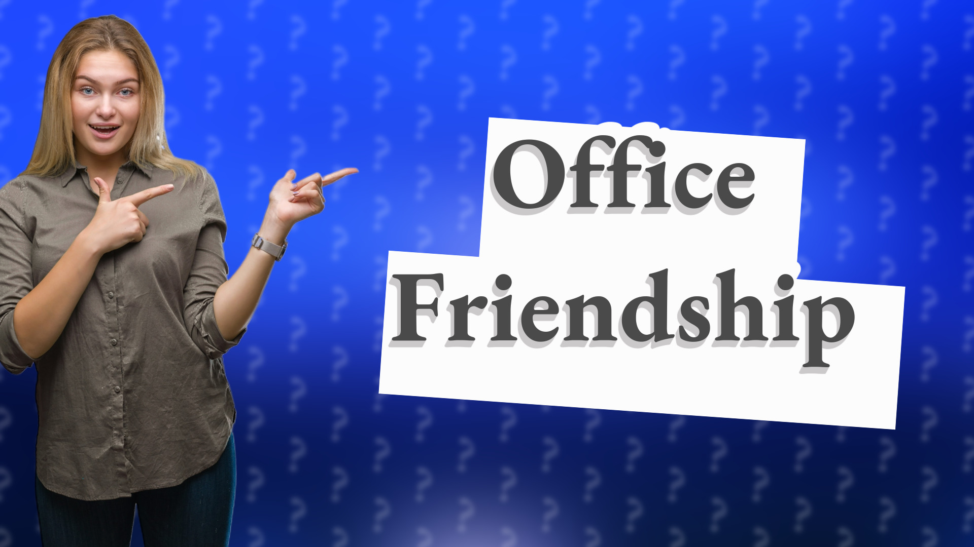 Office Friendship
