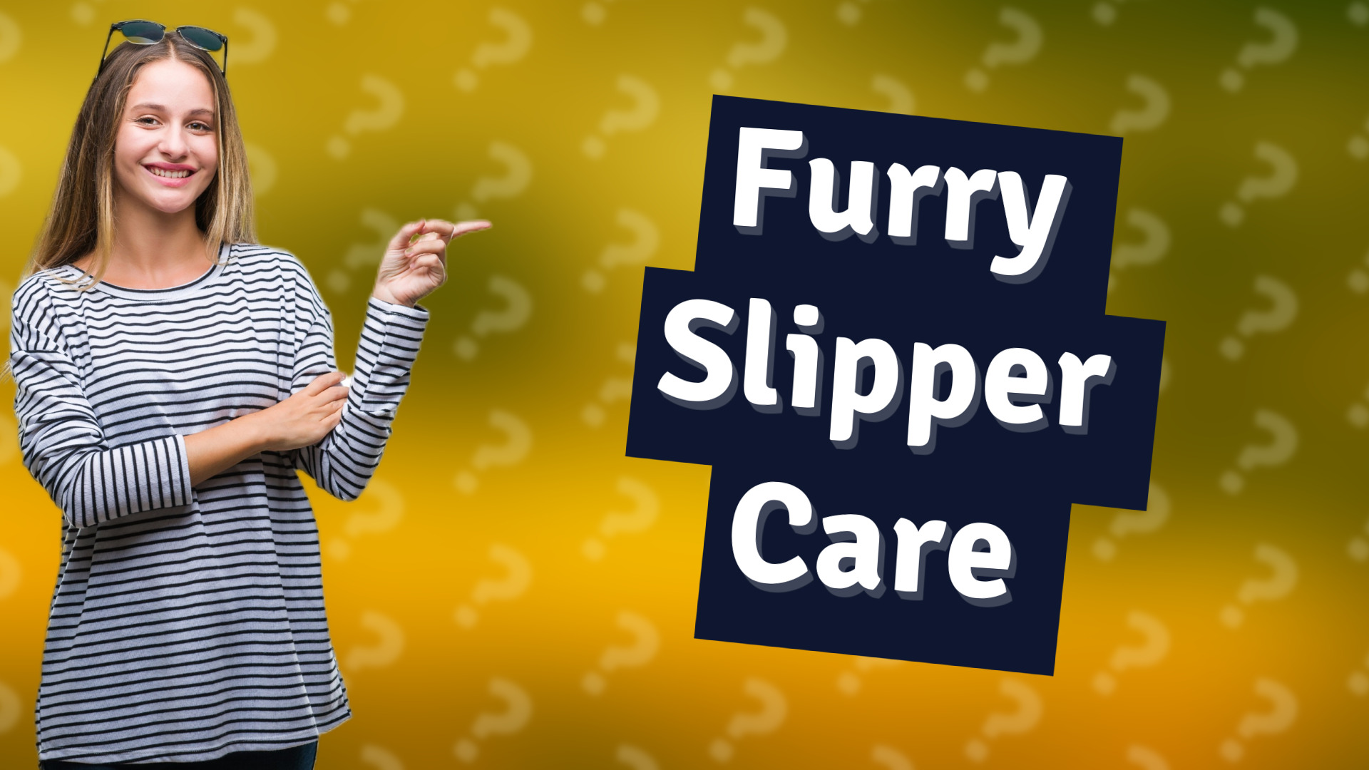 Furry Slipper Care