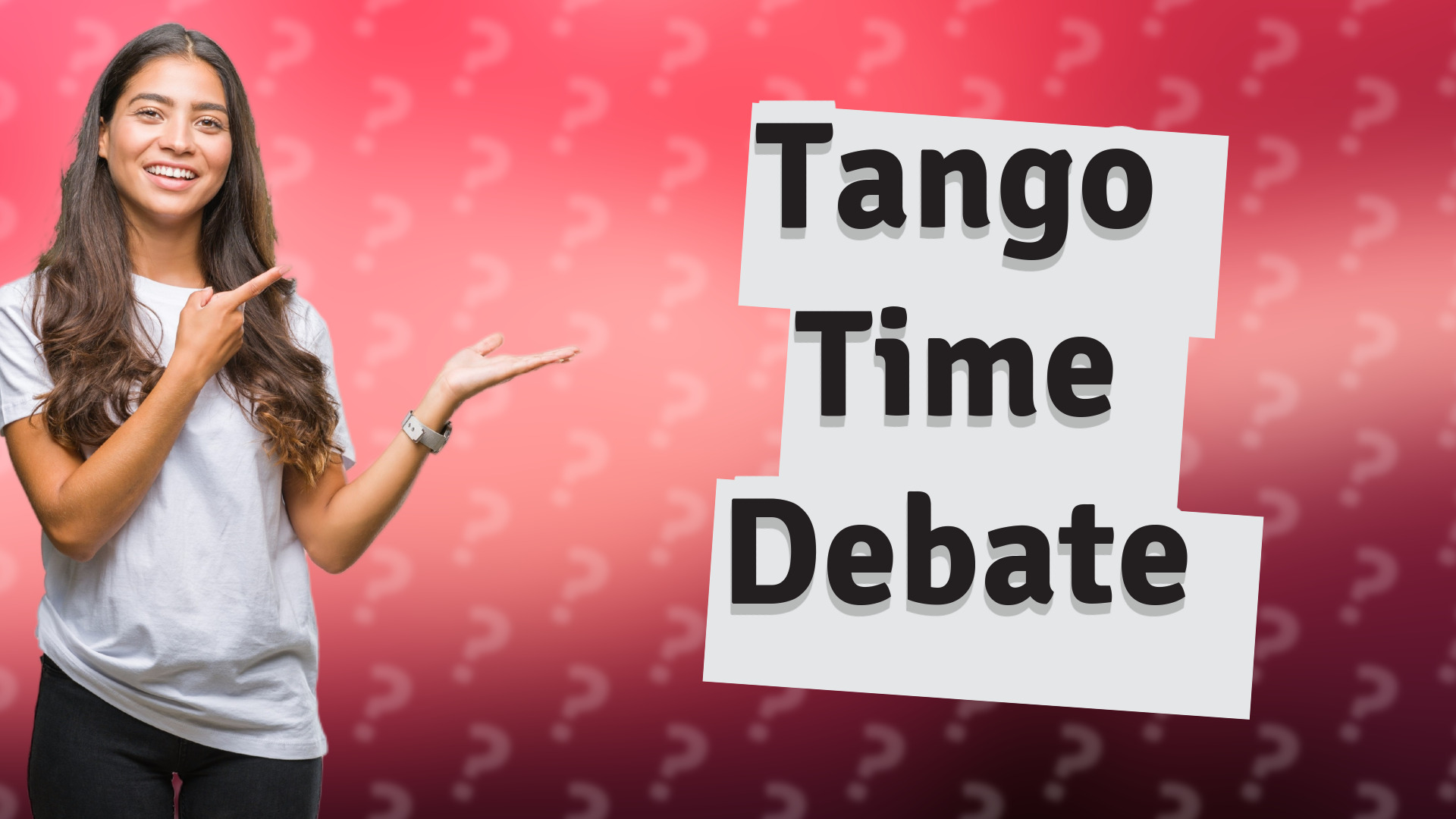 Tango Time Debate