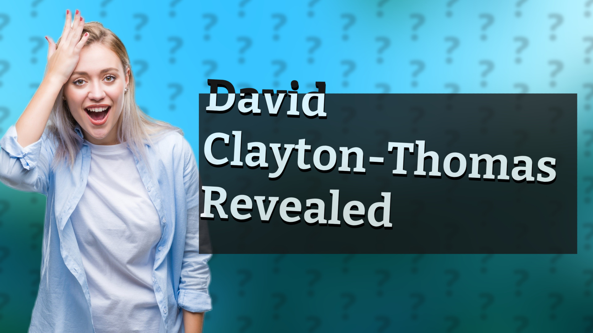 David Clayton-Thomas Revealed