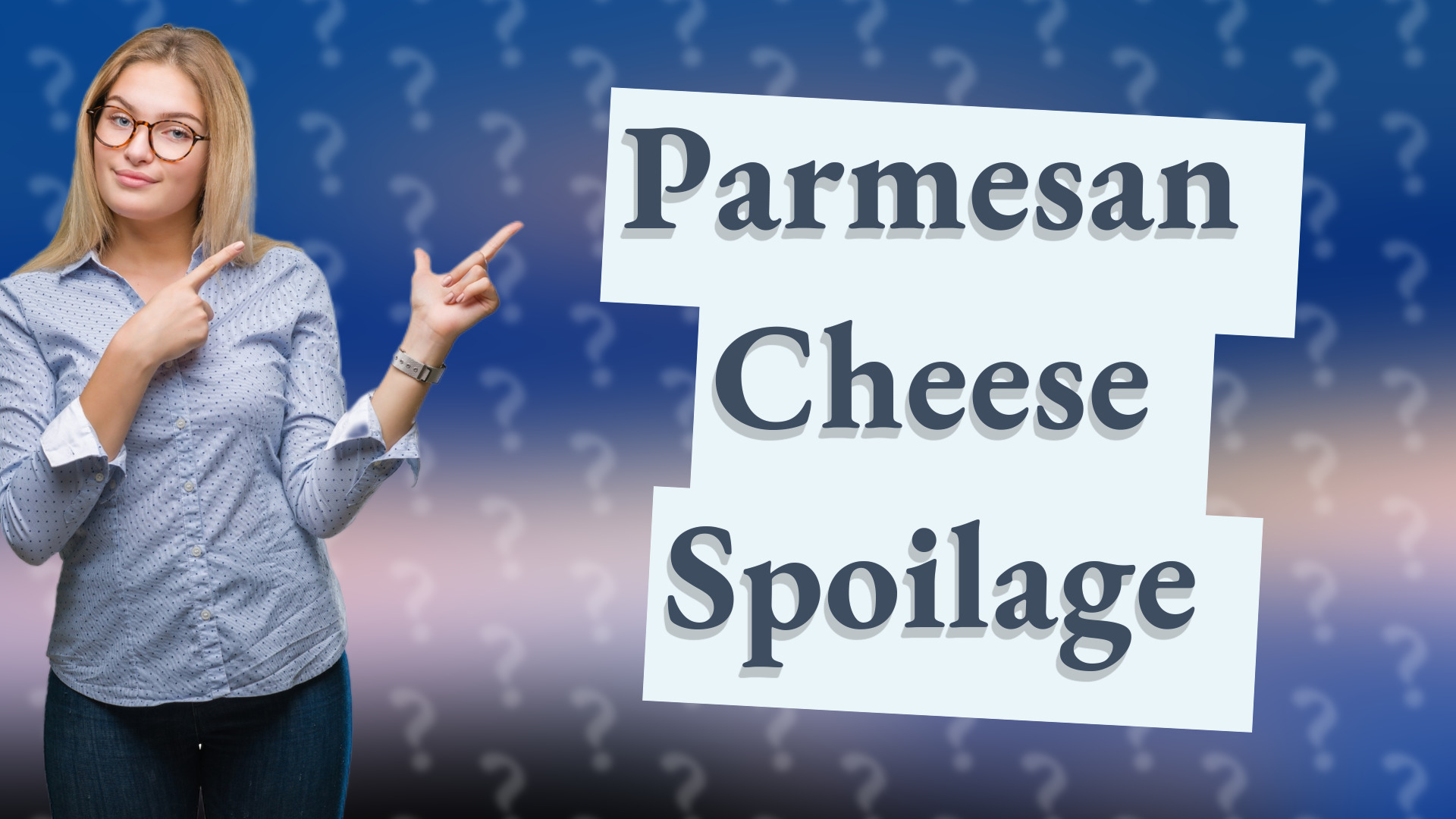 Parmesan Cheese Spoilage