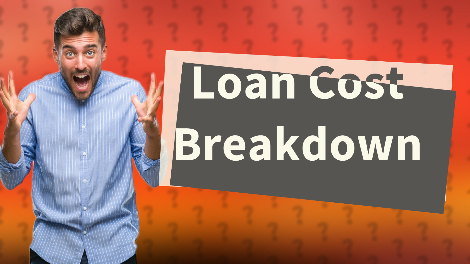 Loan Cost Breakdown