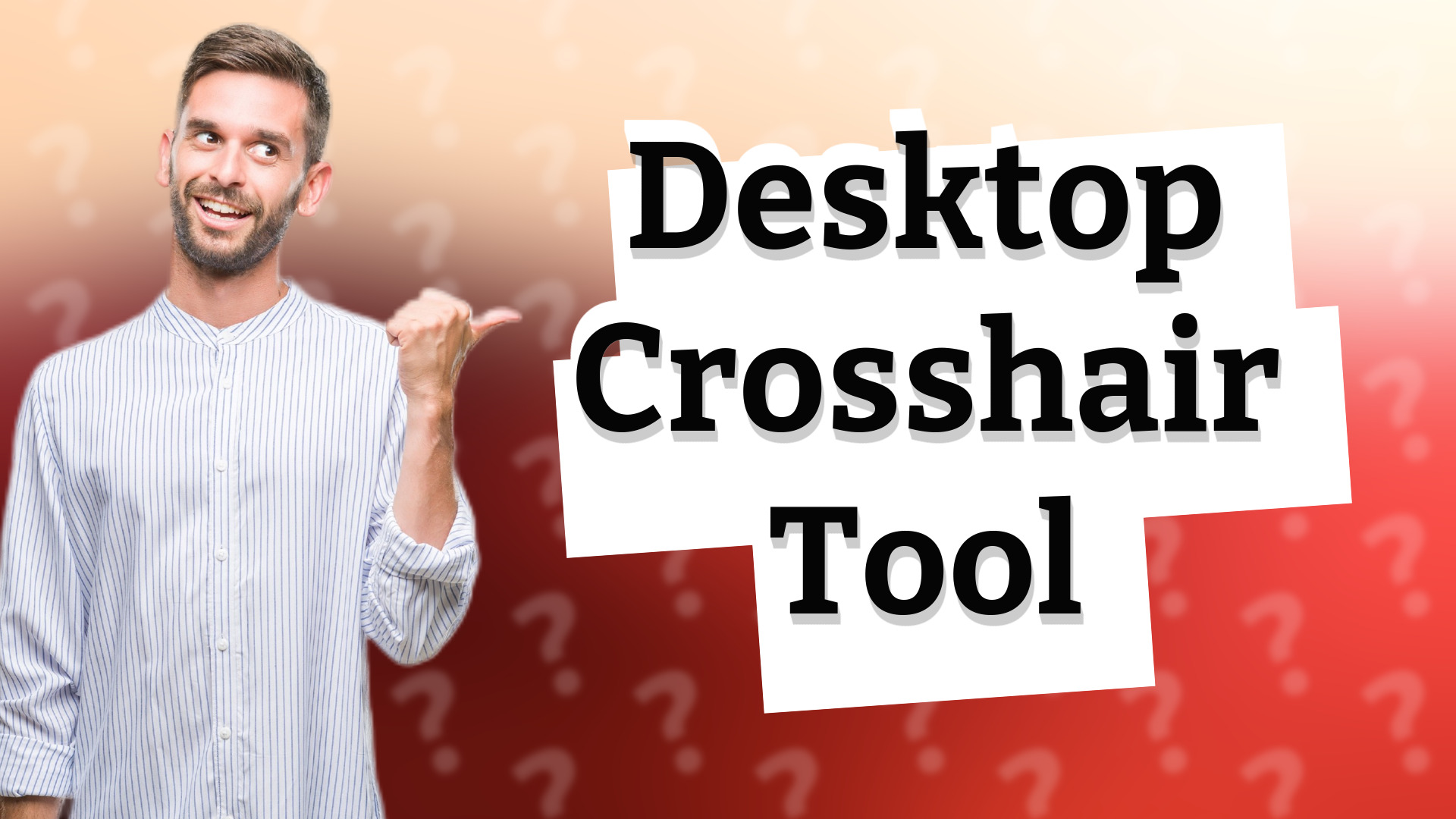 Desktop Crosshair Tool
