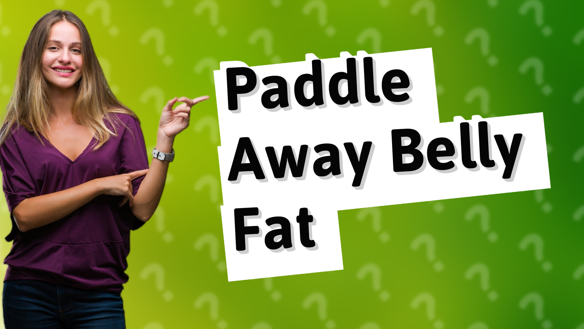 Paddle Away Belly Fat