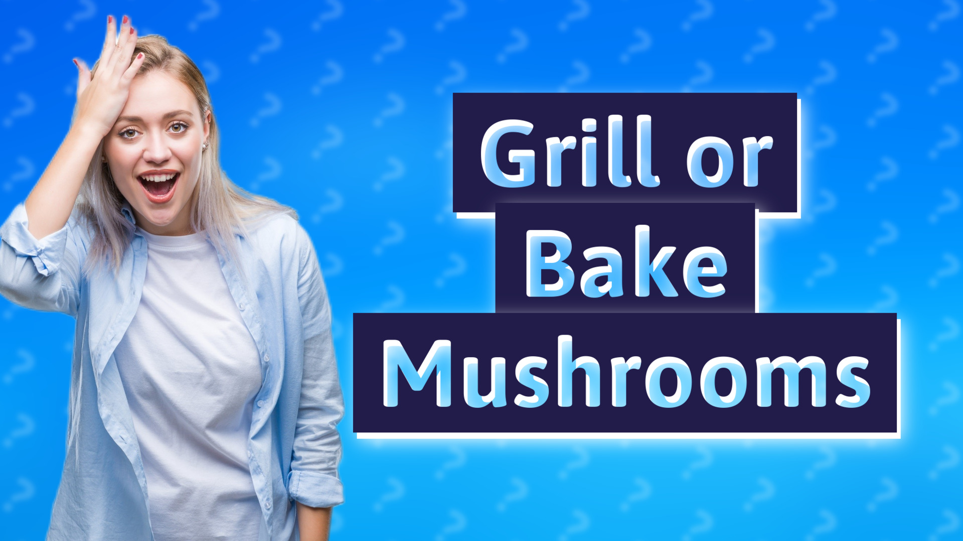 Grill or Bake Mushrooms