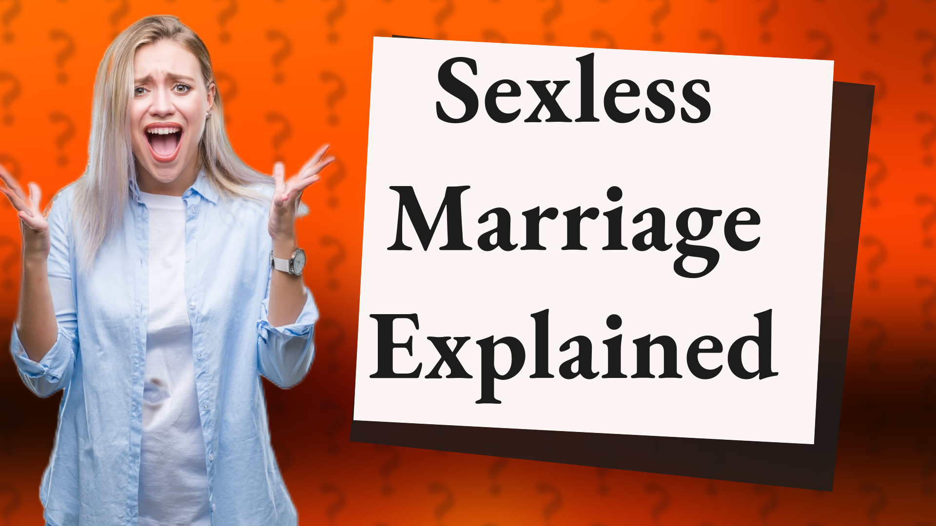 Sexless Marriage Explained