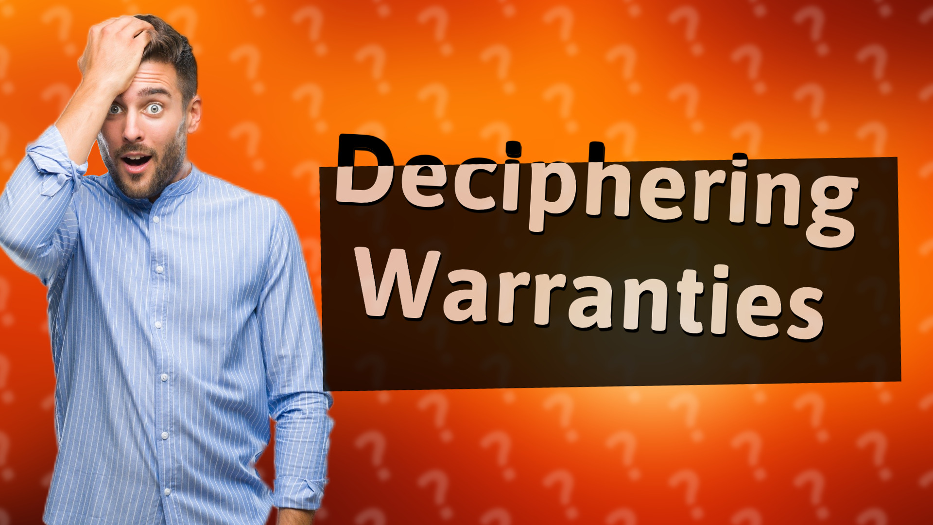 Deciphering Warranties